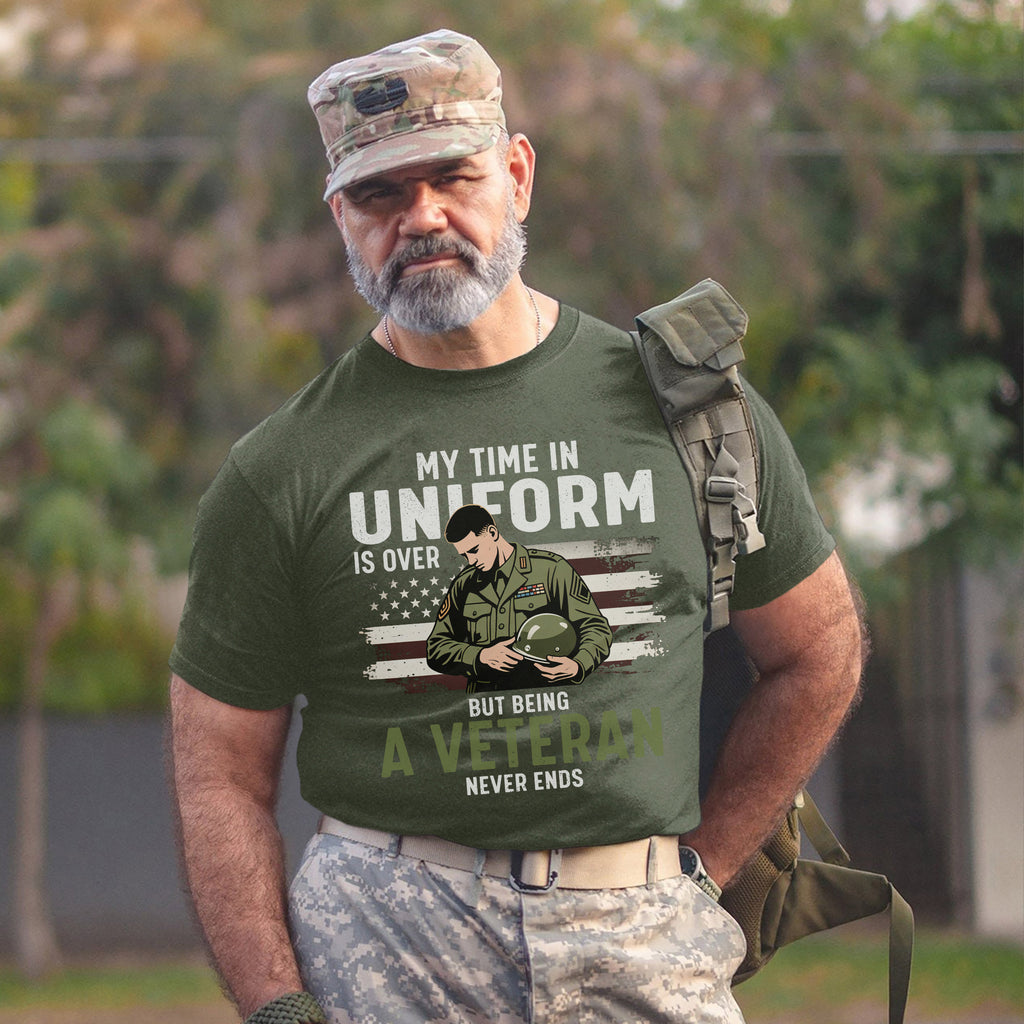 My Time in Uniform Is Over Still a Vet T-Shirt