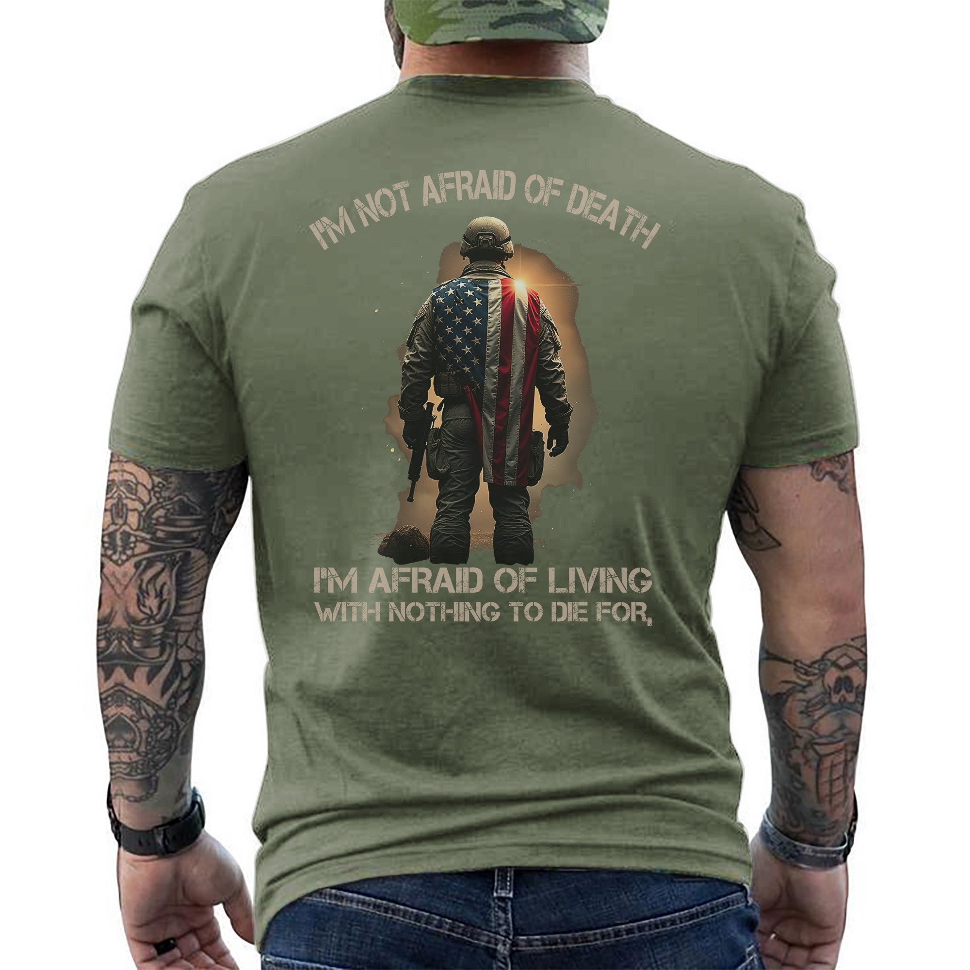I'm Not Afraid of Death I'm Afraid of Living with Nothing Worth Dying For Veteran Mindset T-Shirt