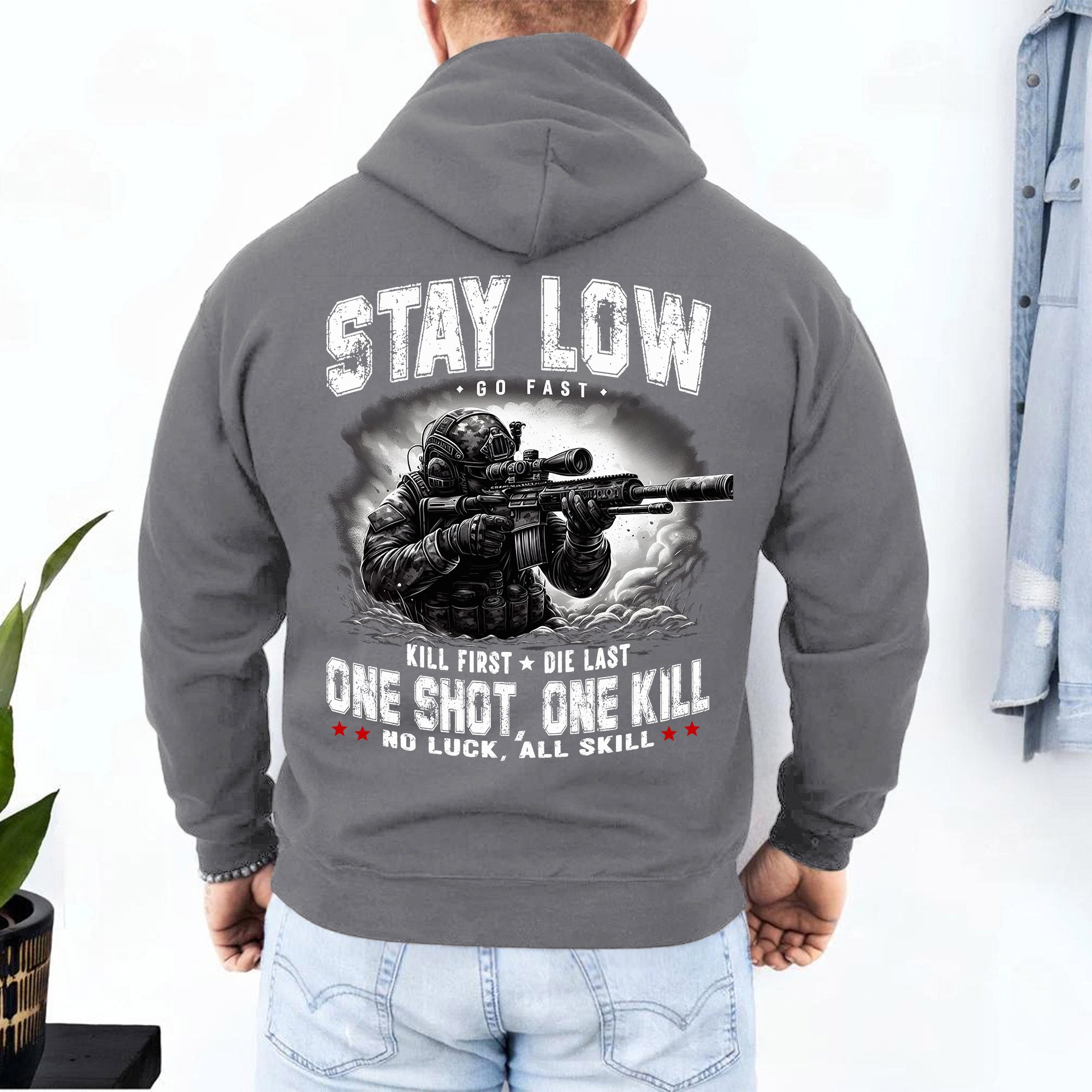Stay Low Go Fast Kill First Die Last One Shot One Kill No Luck All Skill Warrior Code Hoodie