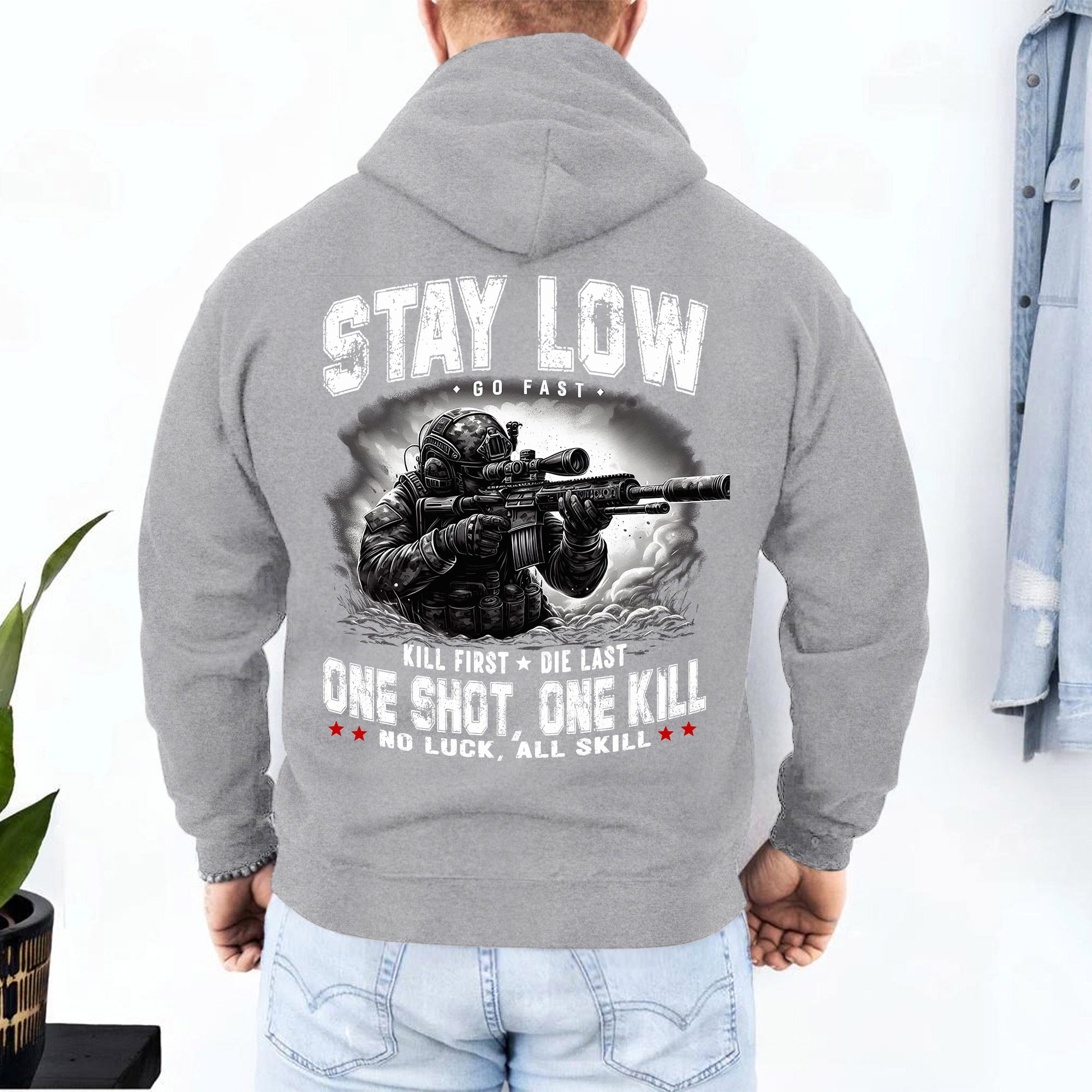 Stay Low Go Fast Kill First Die Last One Shot One Kill No Luck All Skill Warrior Code Hoodie