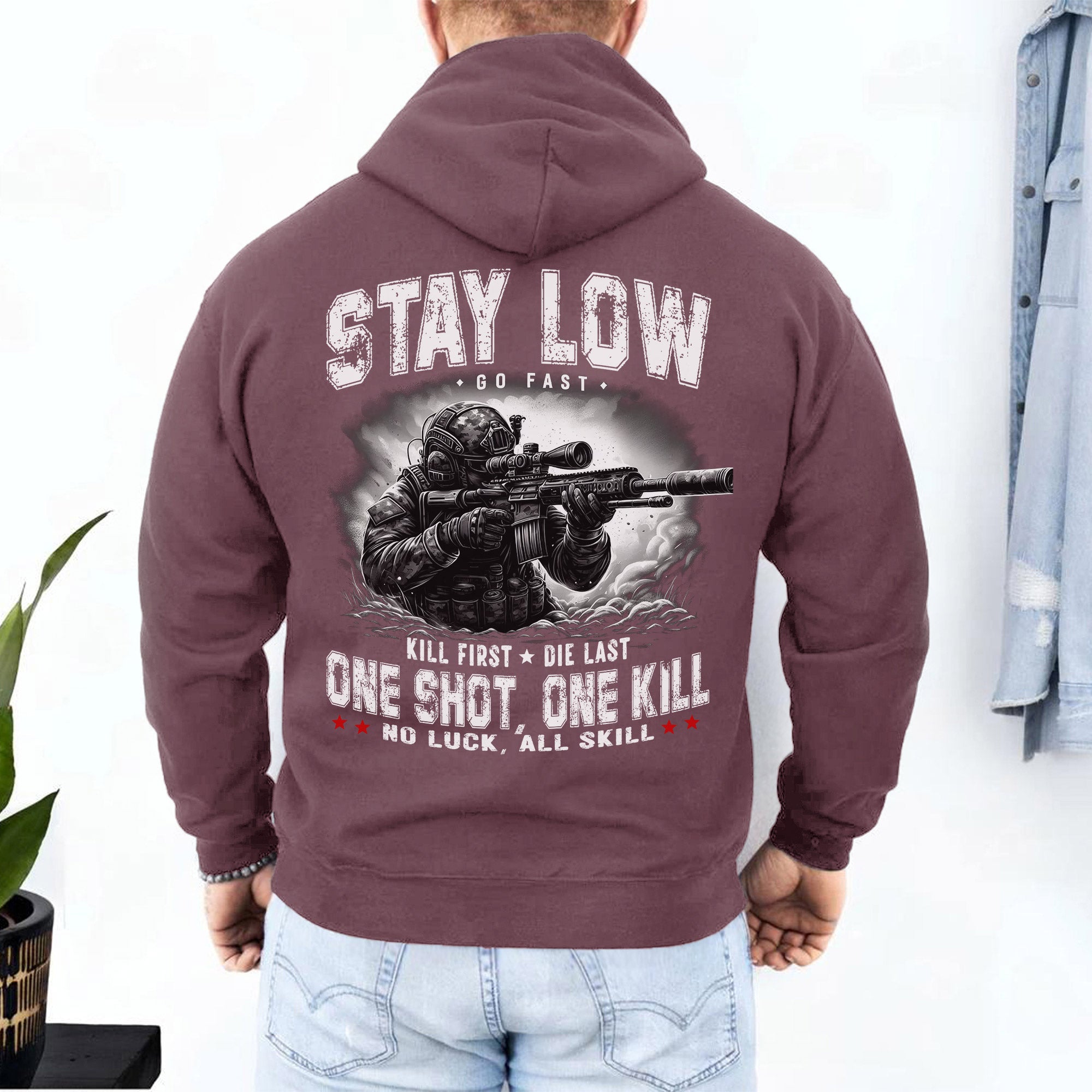 Stay Low Go Fast Kill First Die Last One Shot One Kill No Luck All Skill Warrior Code Hoodie