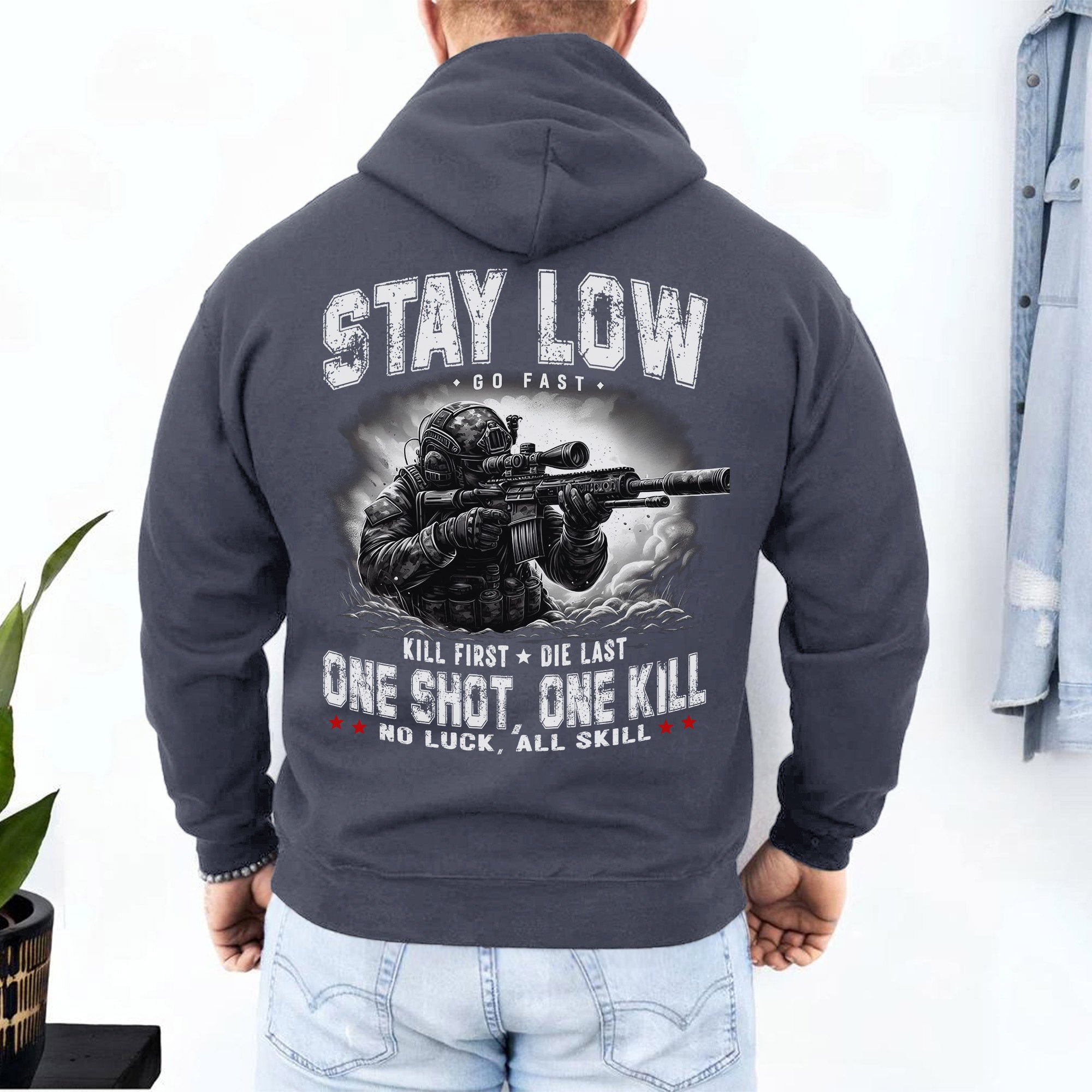 Stay Low Go Fast Kill First Die Last One Shot One Kill No Luck All Skill Warrior Code Hoodie