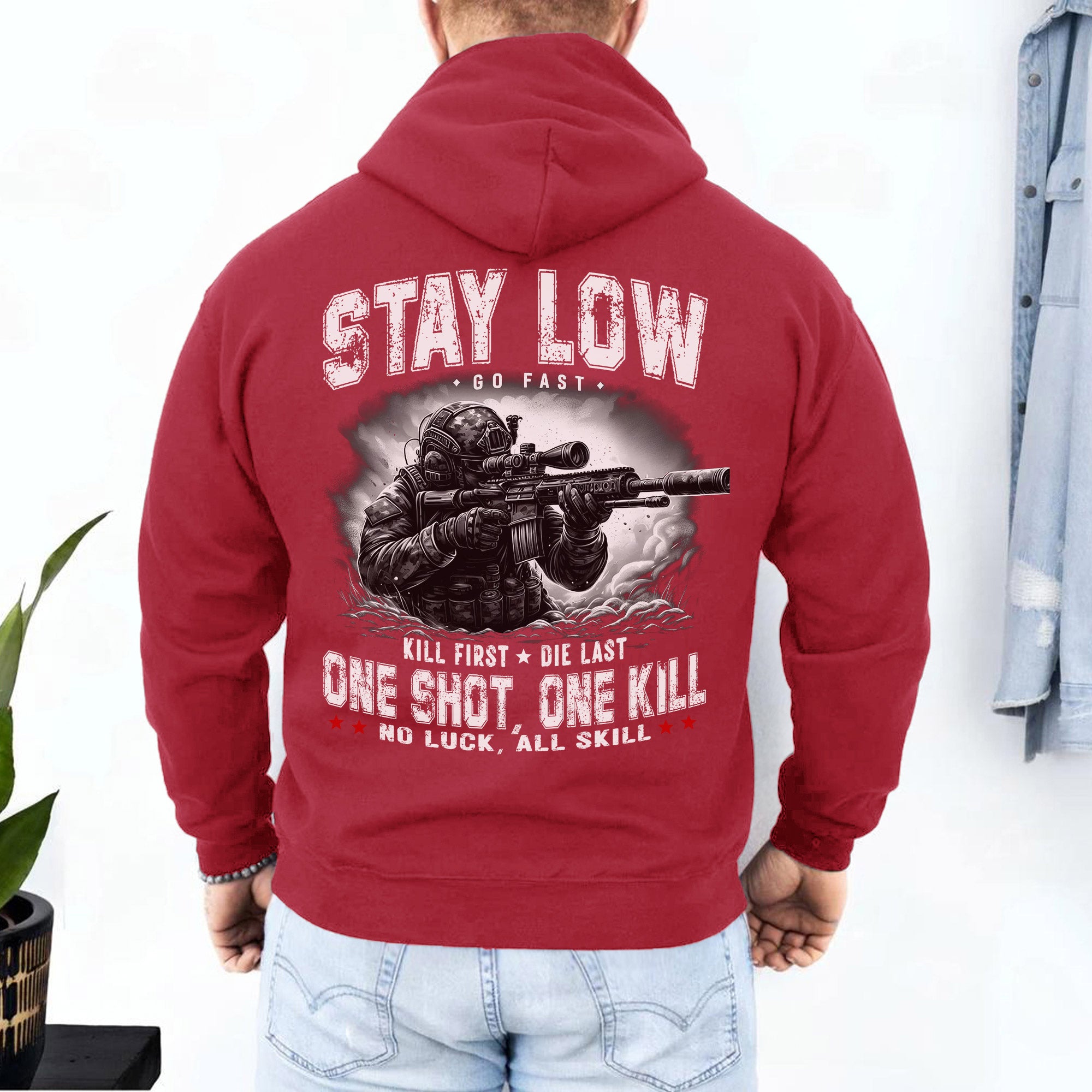 Stay Low Go Fast Kill First Die Last One Shot One Kill No Luck All Skill Warrior Code Hoodie