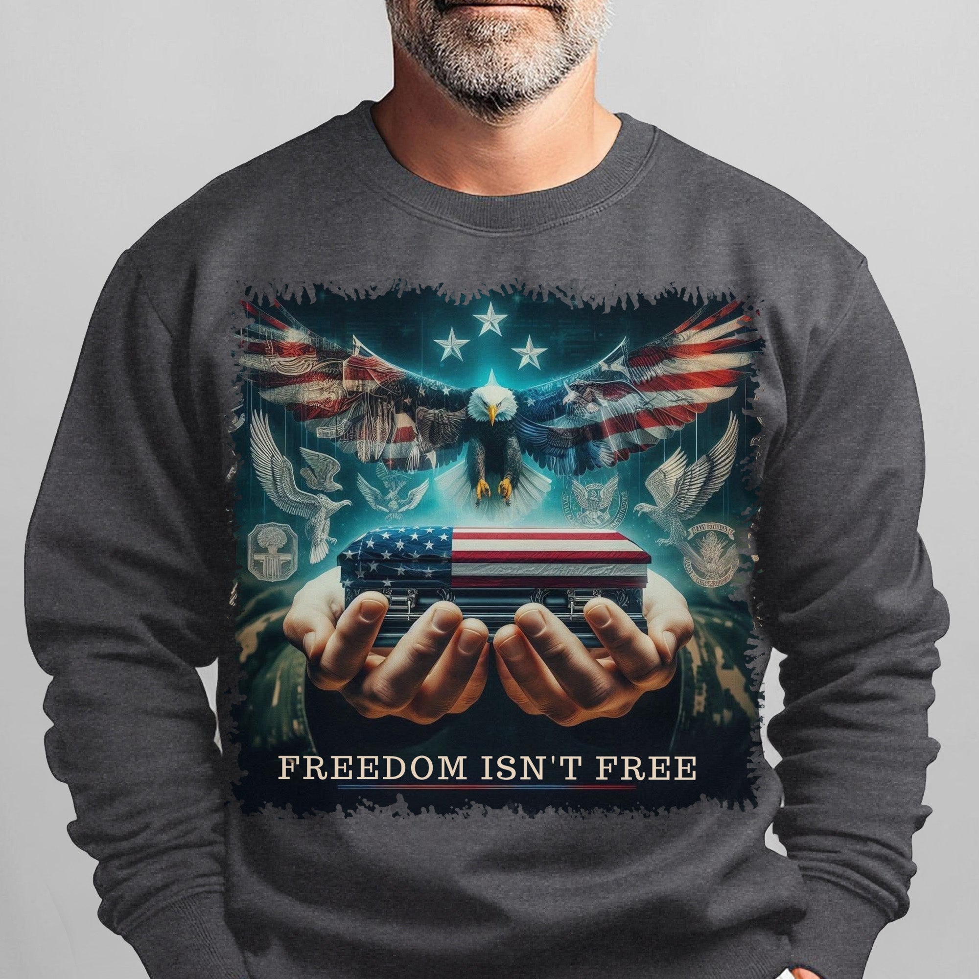 Freedom Isn't Free Honor the Brave Who Paid the Price for Liberty and American Patriotism Sweatshirt