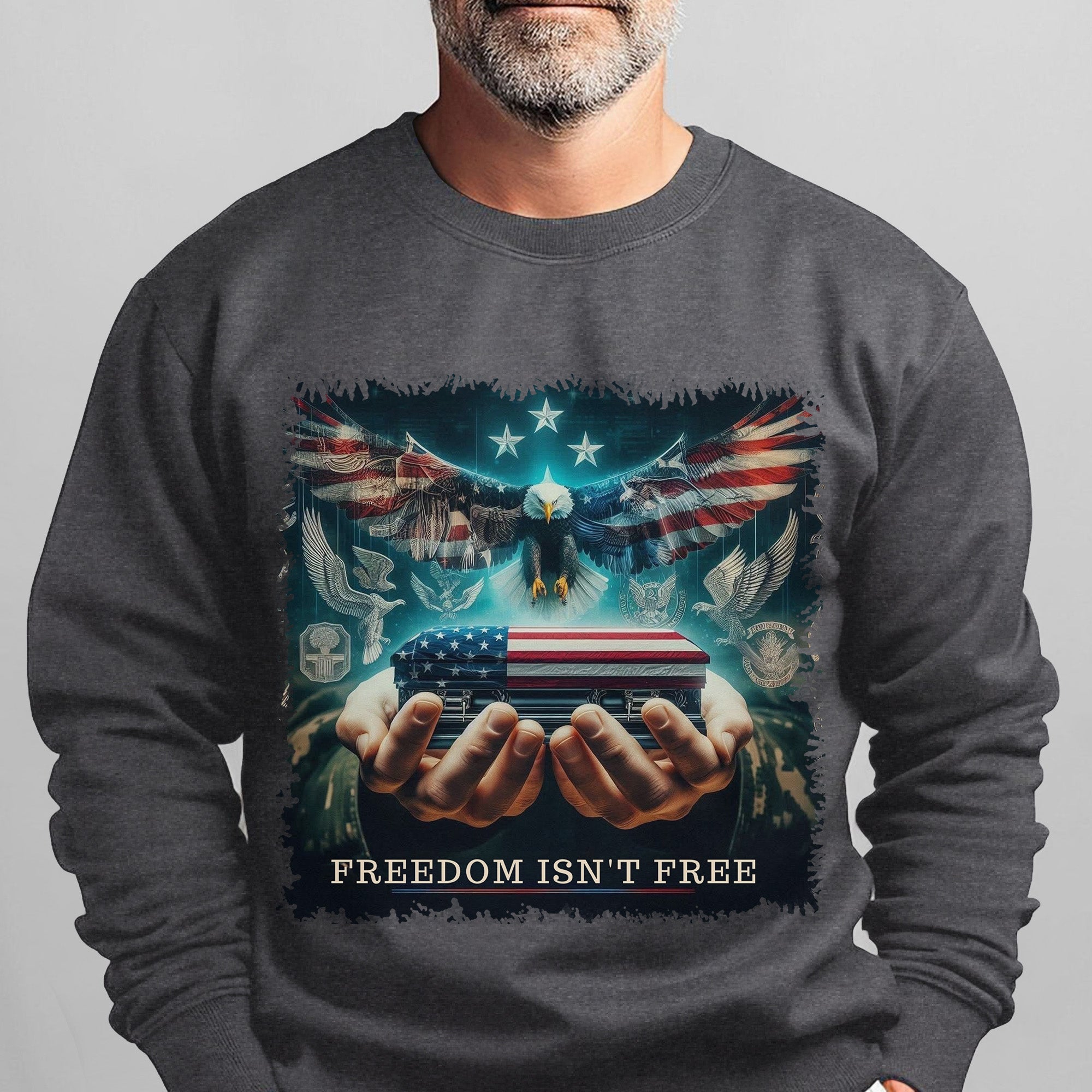 Freedom Isn't Free Honor the Brave Who Paid the Price for Liberty and American Patriotism Sweatshirt