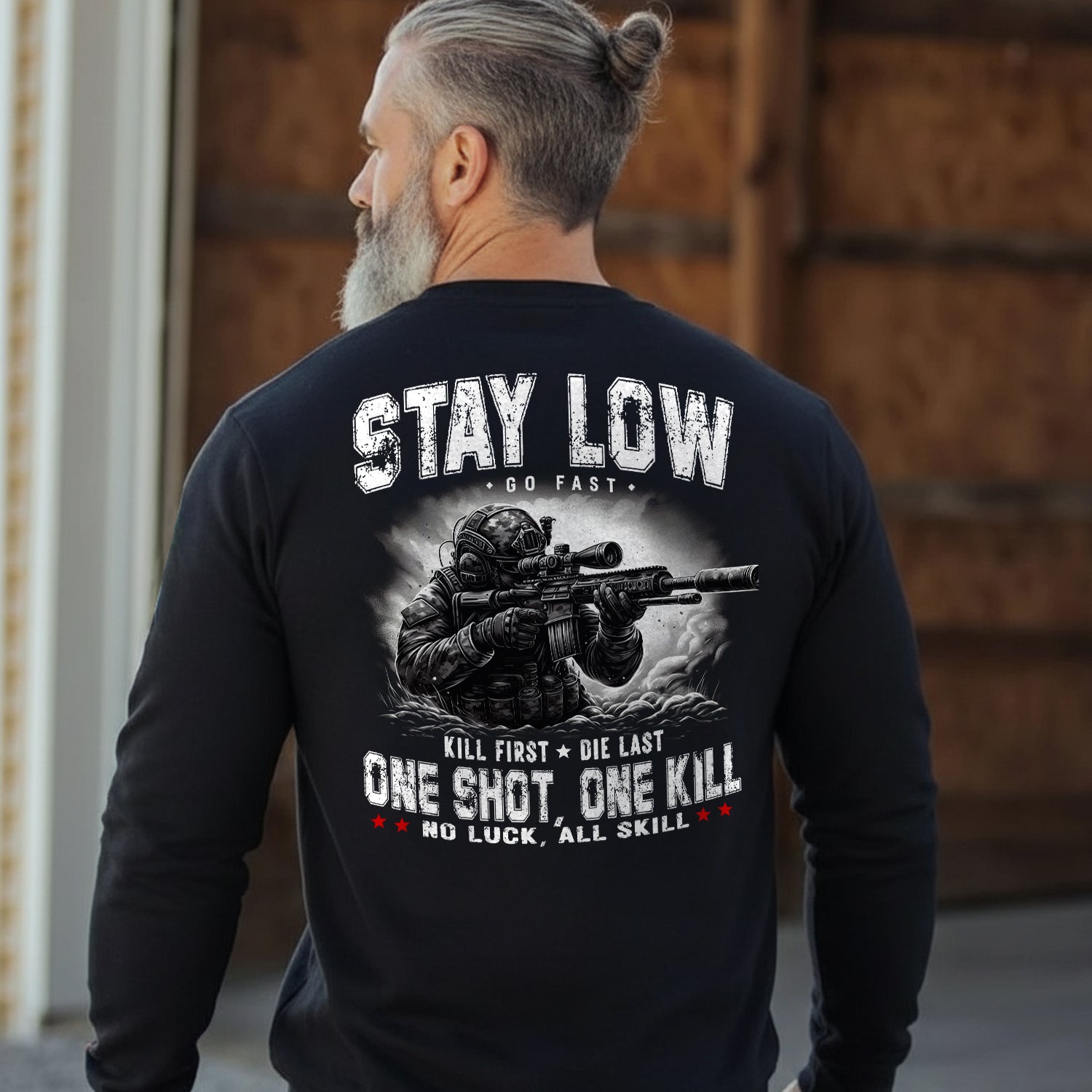 Stay Low Go Fast Kill First Die Last Sweatshirt