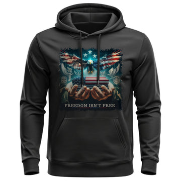 Freedom Isn't Free Respect the Brave Who Hoodie