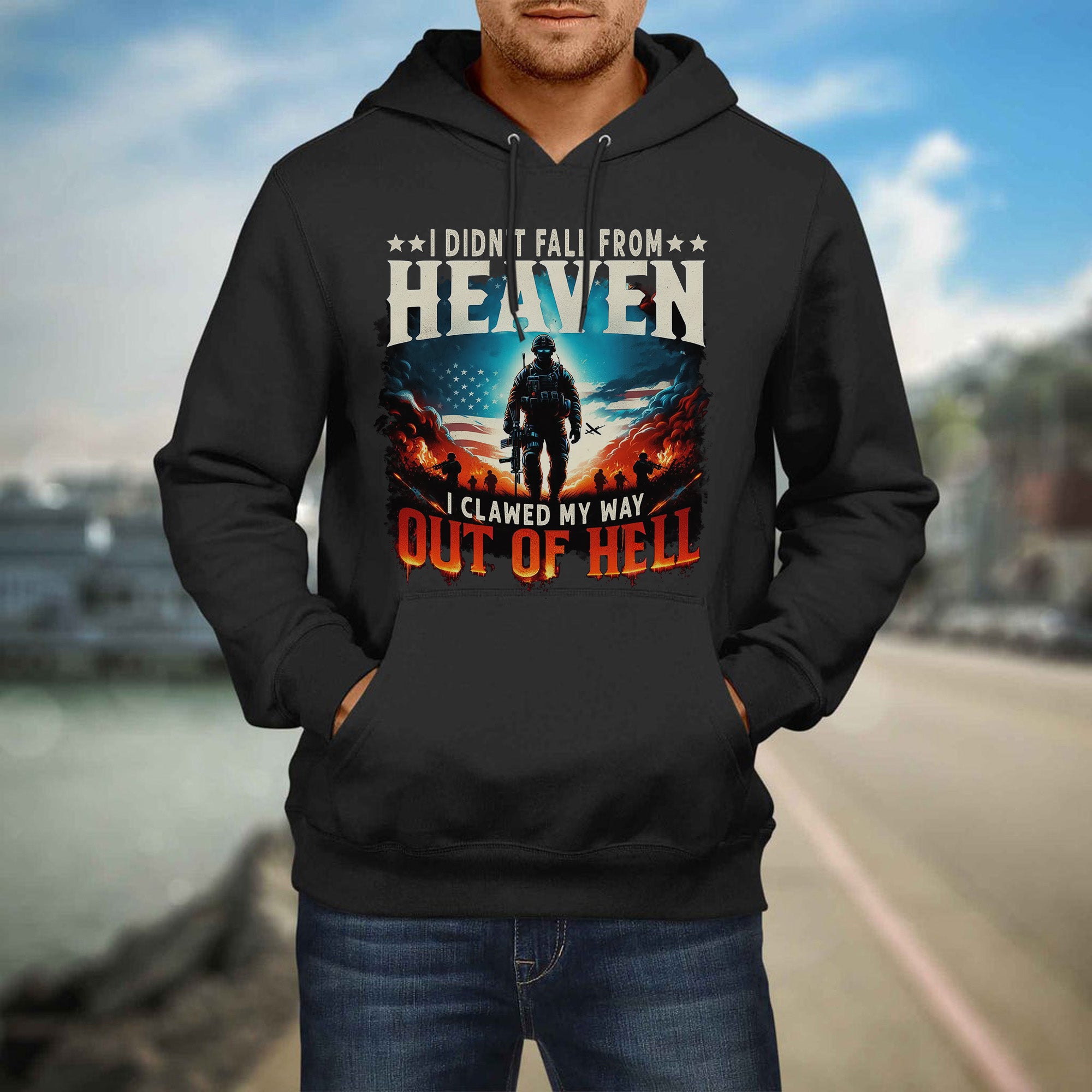 I Didn’t Fall from Heaven I Clawed My Way Out of Hell Fierce and Fearless Veteran Spirit Hoodie