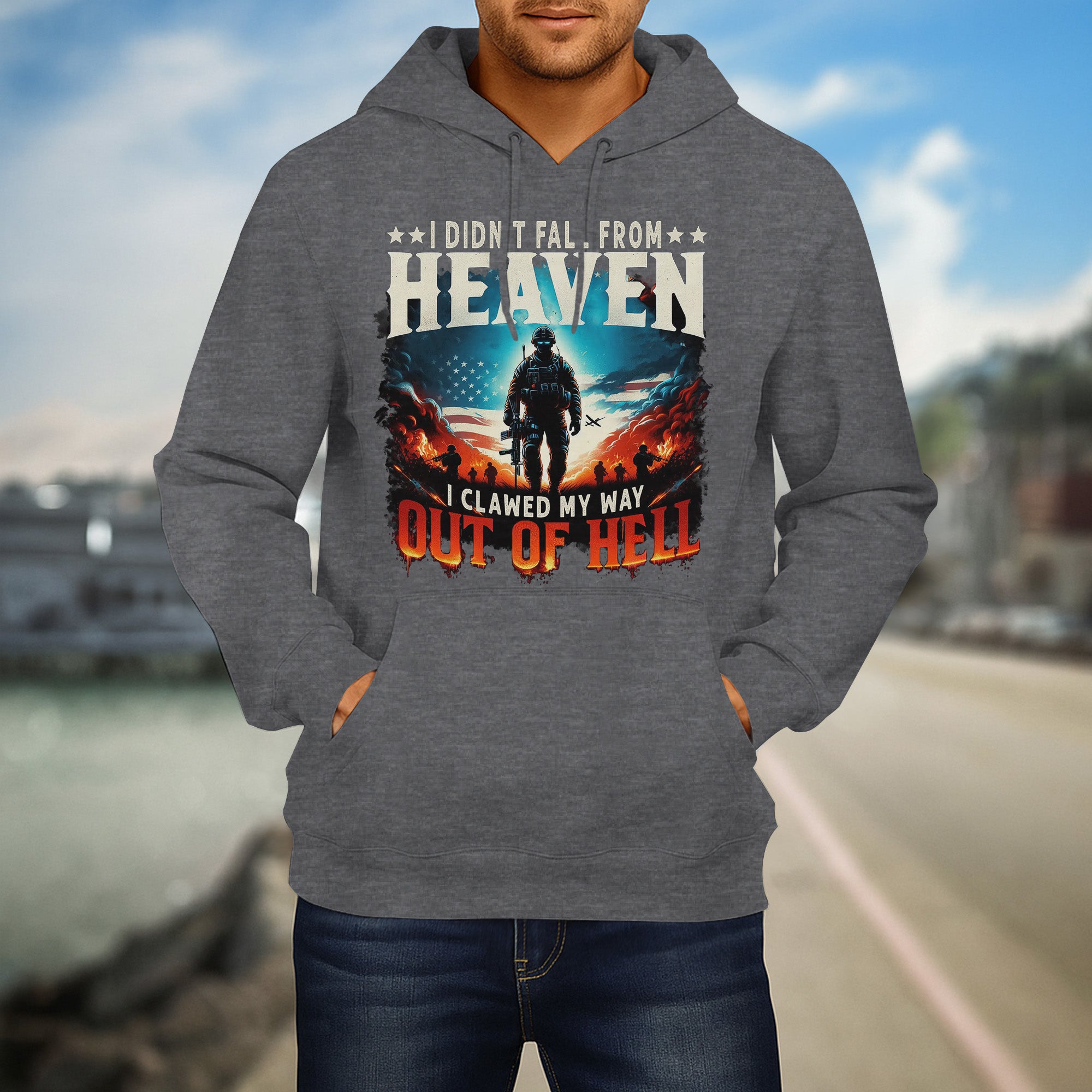 I Didn’t Fall from Heaven I Clawed My Way Out of Hell Fierce and Fearless Veteran Spirit Hoodie