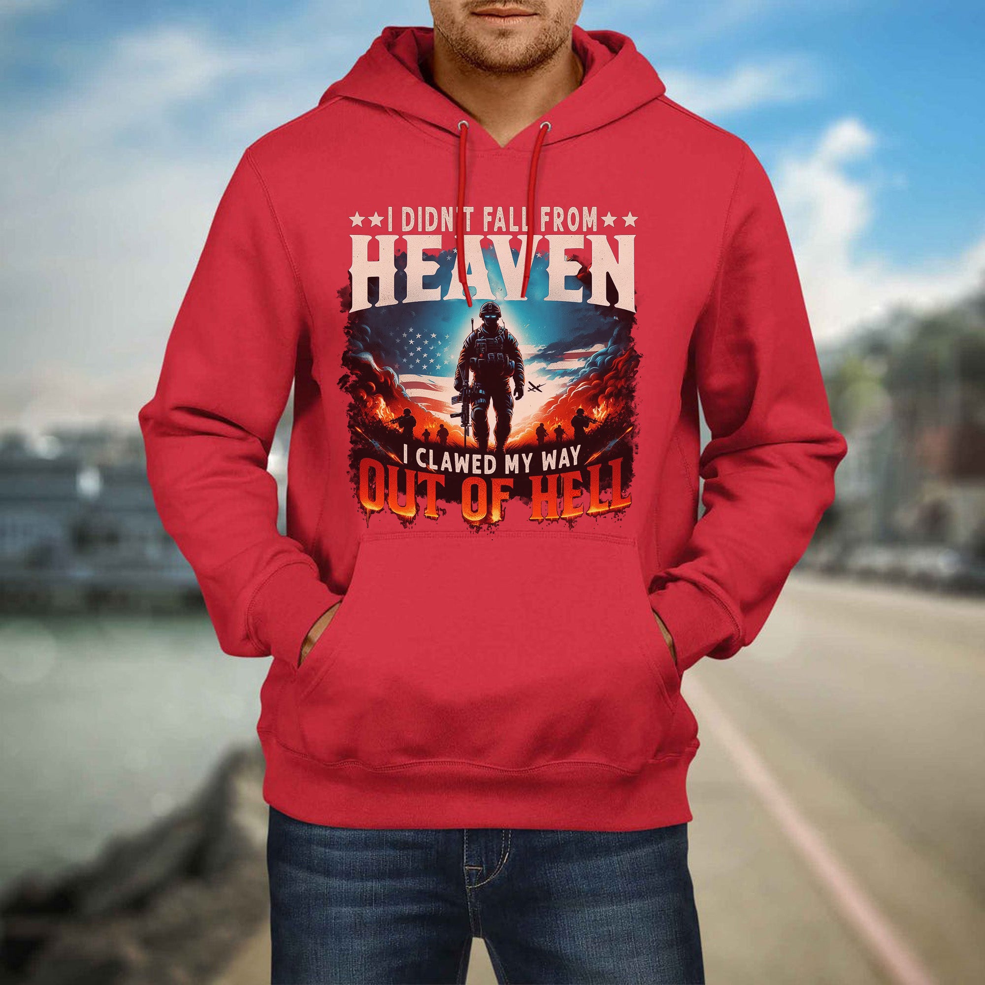 I Didn’t Fall from Heaven I Clawed My Way Out of Hell Fierce and Fearless Veteran Spirit Hoodie