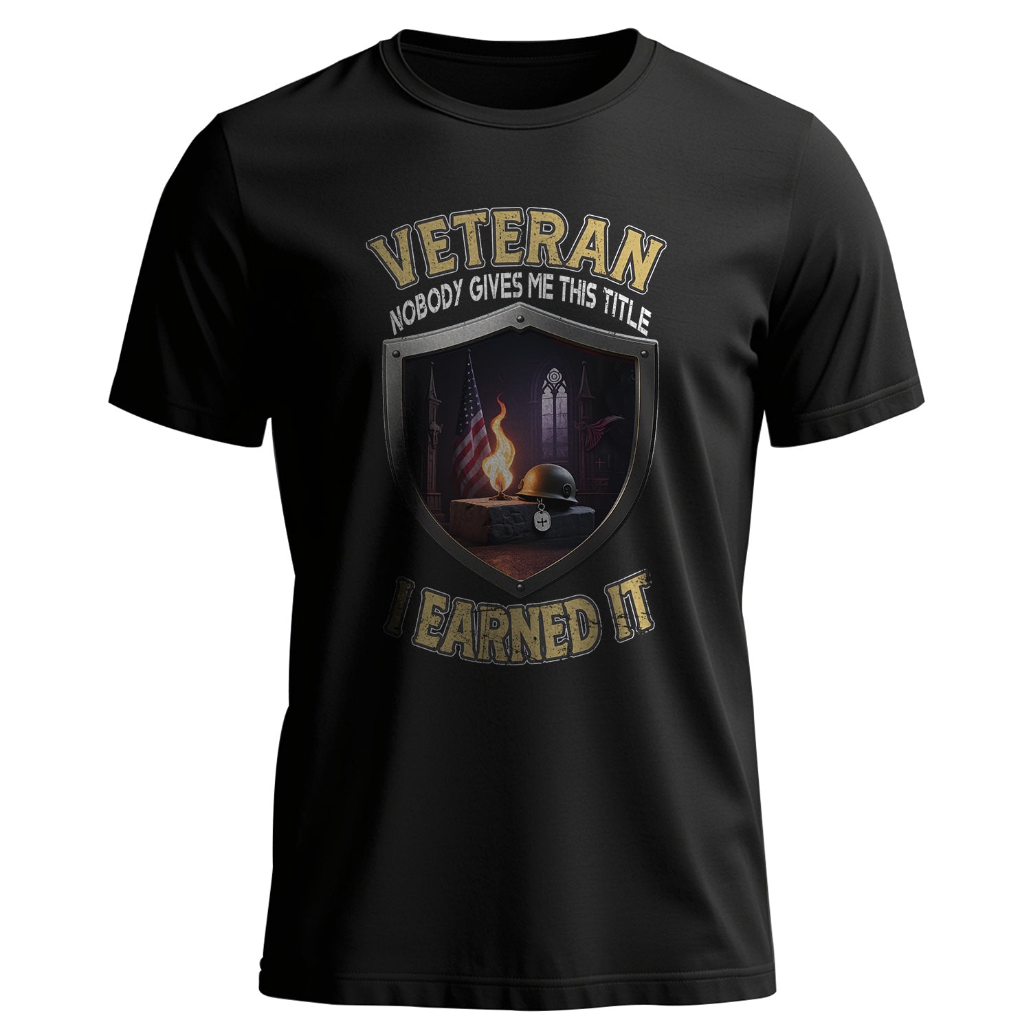 Veteran Nobody Gave Me This Title I Earned T-Shirt