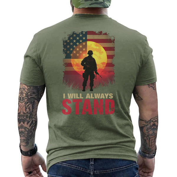 I Will Always Stand Proudly for the Flag T-Shirt