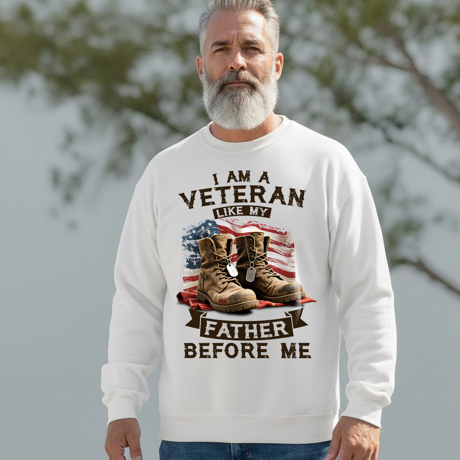 I Am a Veteran Like My Father Before Me Sweatshirt