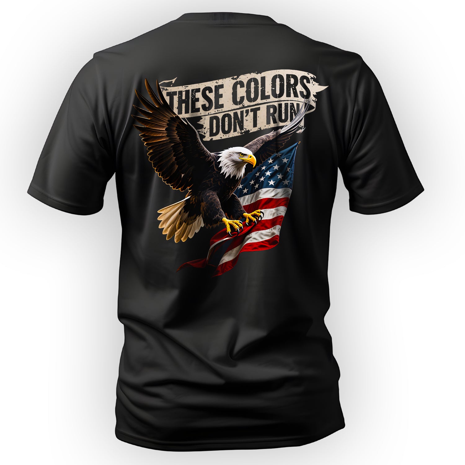 These Colors Don’t Run Bold Patriotic T-Shirt