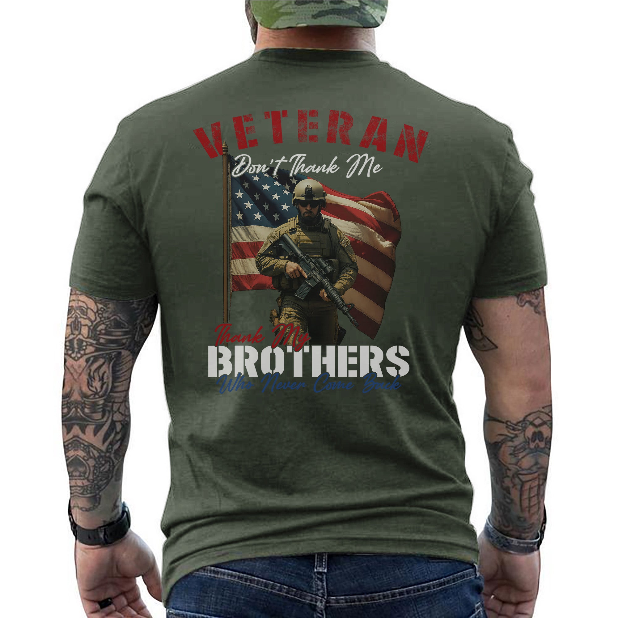 Veteran Don’t Thank Me Thank My Brothers T-Shirt