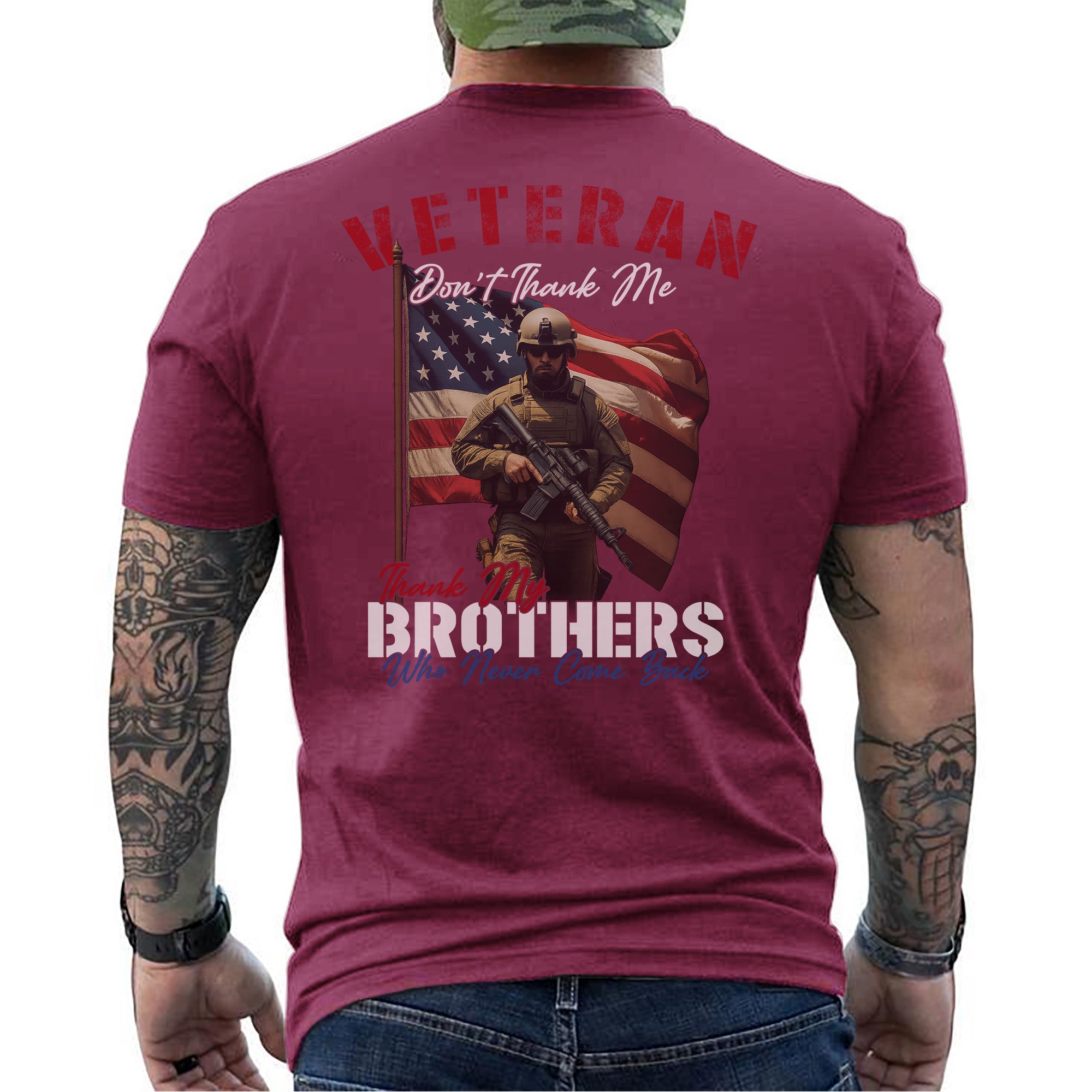 Veteran Don’t Thank Me Thank My Brothers T-Shirt