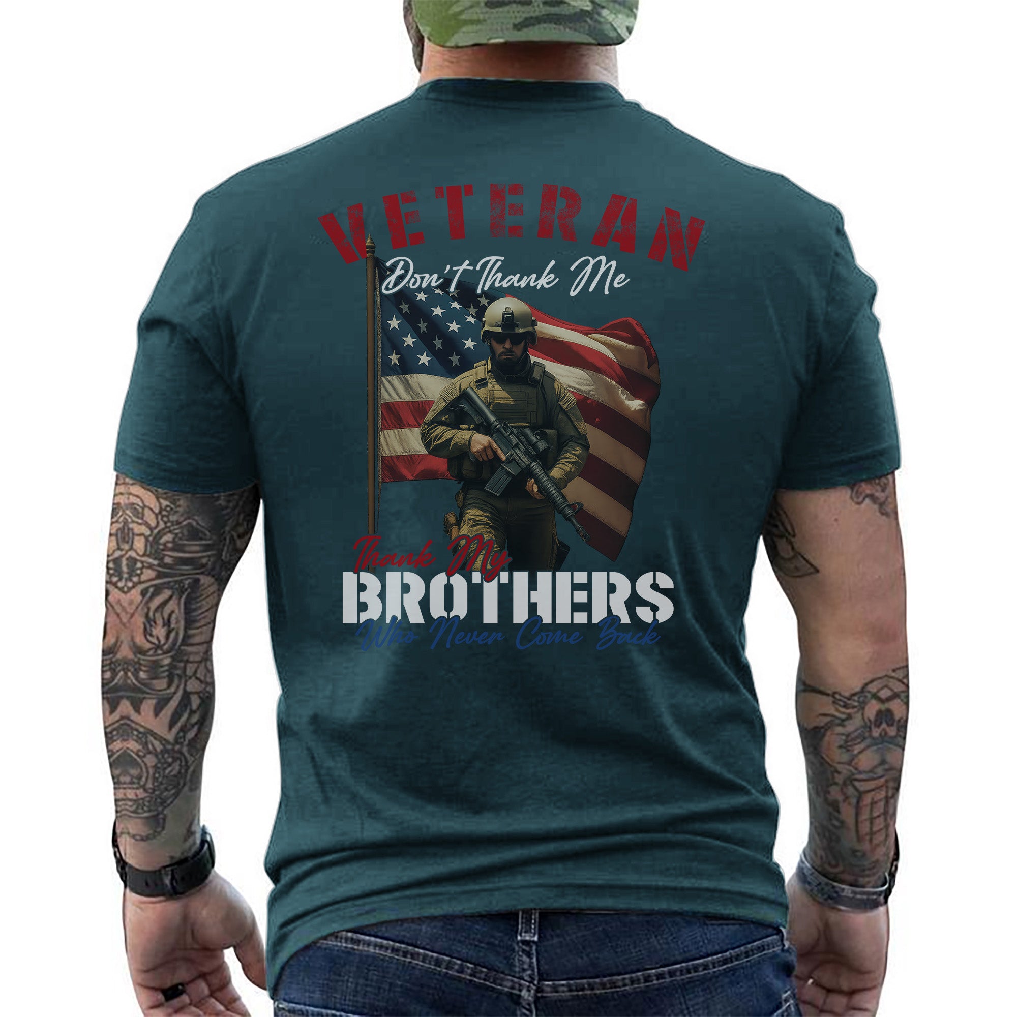 Veteran Don’t Thank Me Thank My Brothers T-Shirt