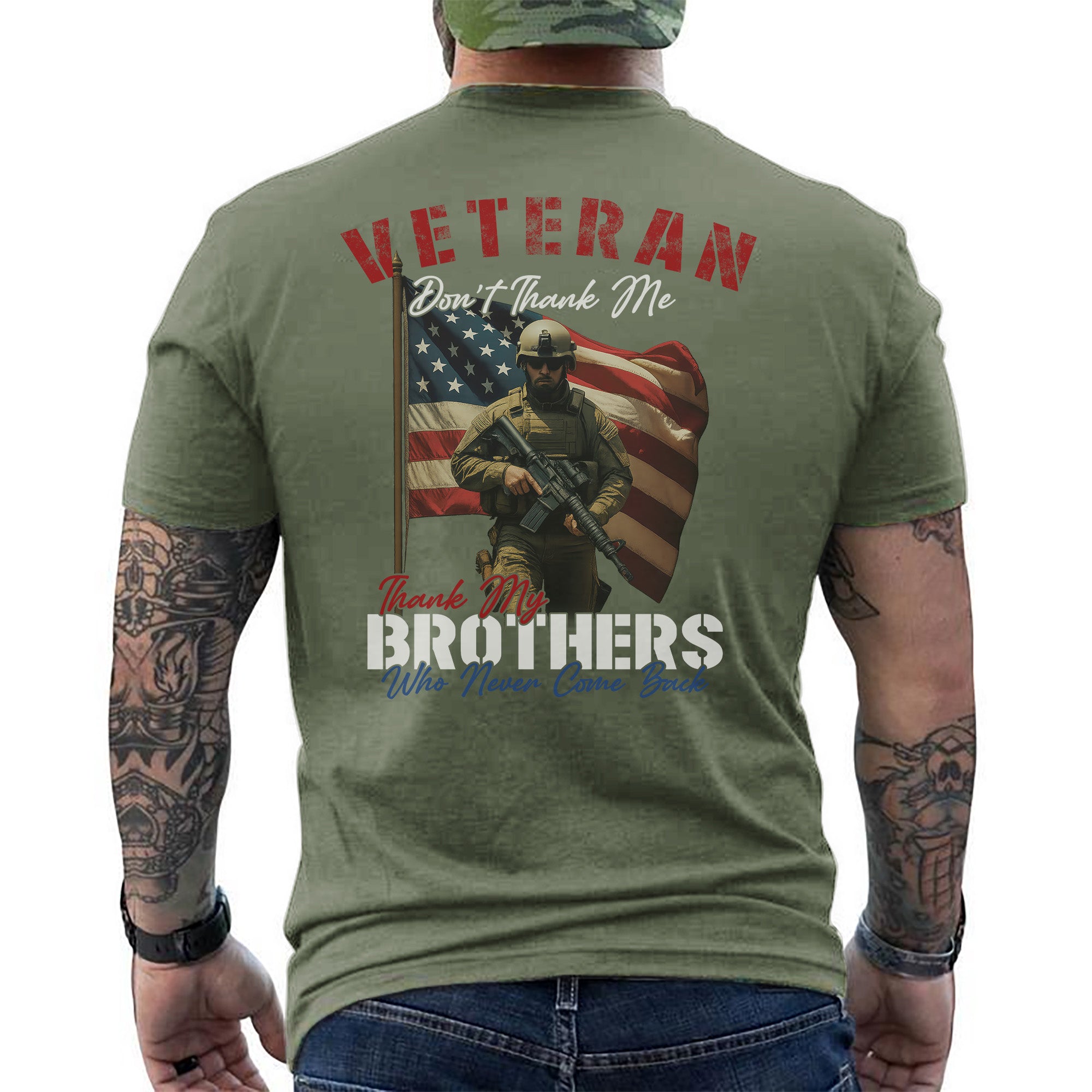 Veteran Don’t Thank Me Thank My Brothers T-Shirt