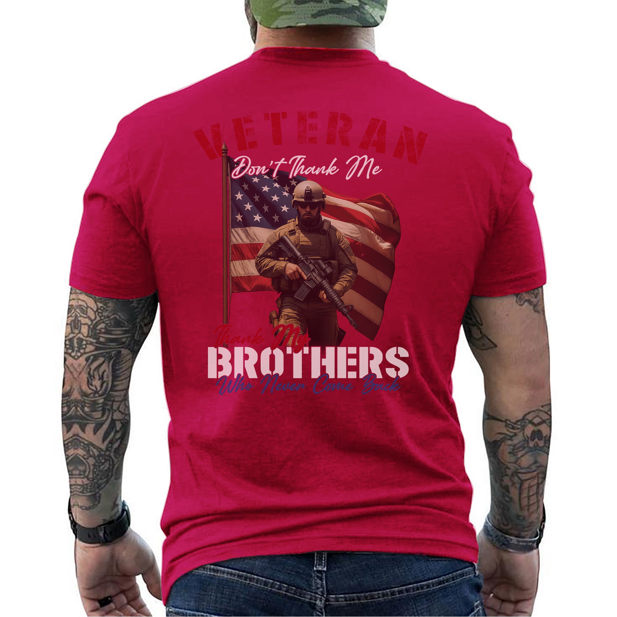Veteran Don’t Thank Me Thank My Brothers T-Shirt