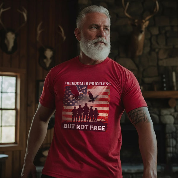 Freedom Is Priceless But Not Free Honoring the Brave Who Paid the Cost for Liberty and Peace T-Shirt