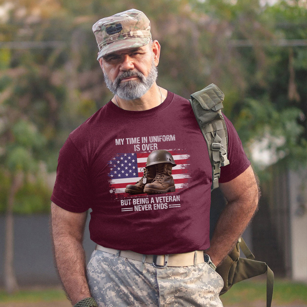 My Time in Uniform Is Over but Being a Veteran Never Ends T-Shirt