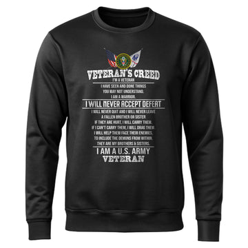 Veteran’s Creed I Am a U.S. Army Sweatshirt