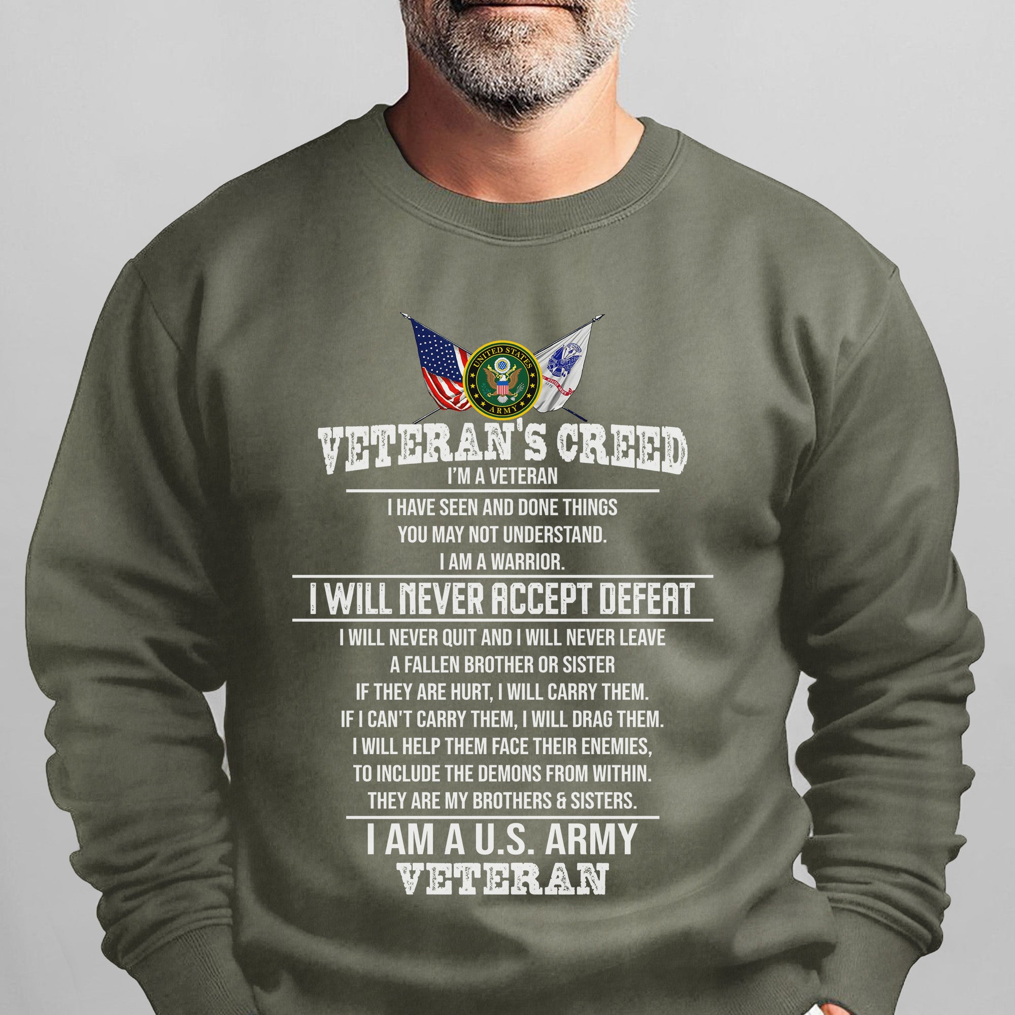 Veteran’s Creed I Am a U.S. Army Sweatshirt