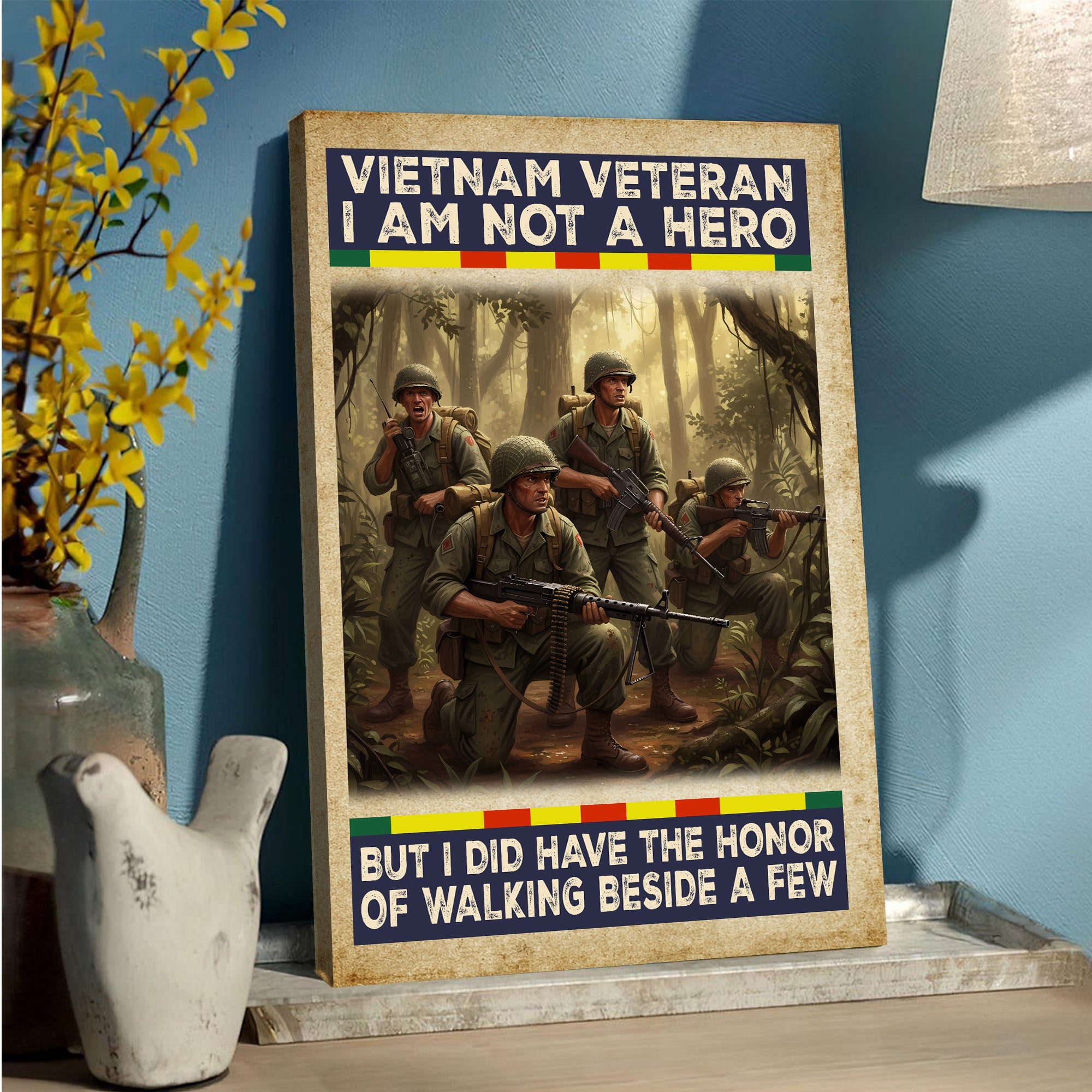 I Am Not a Hero but I Had the Honor of Walking Beside a Few Vietnam Veteran Canvas Secondary image