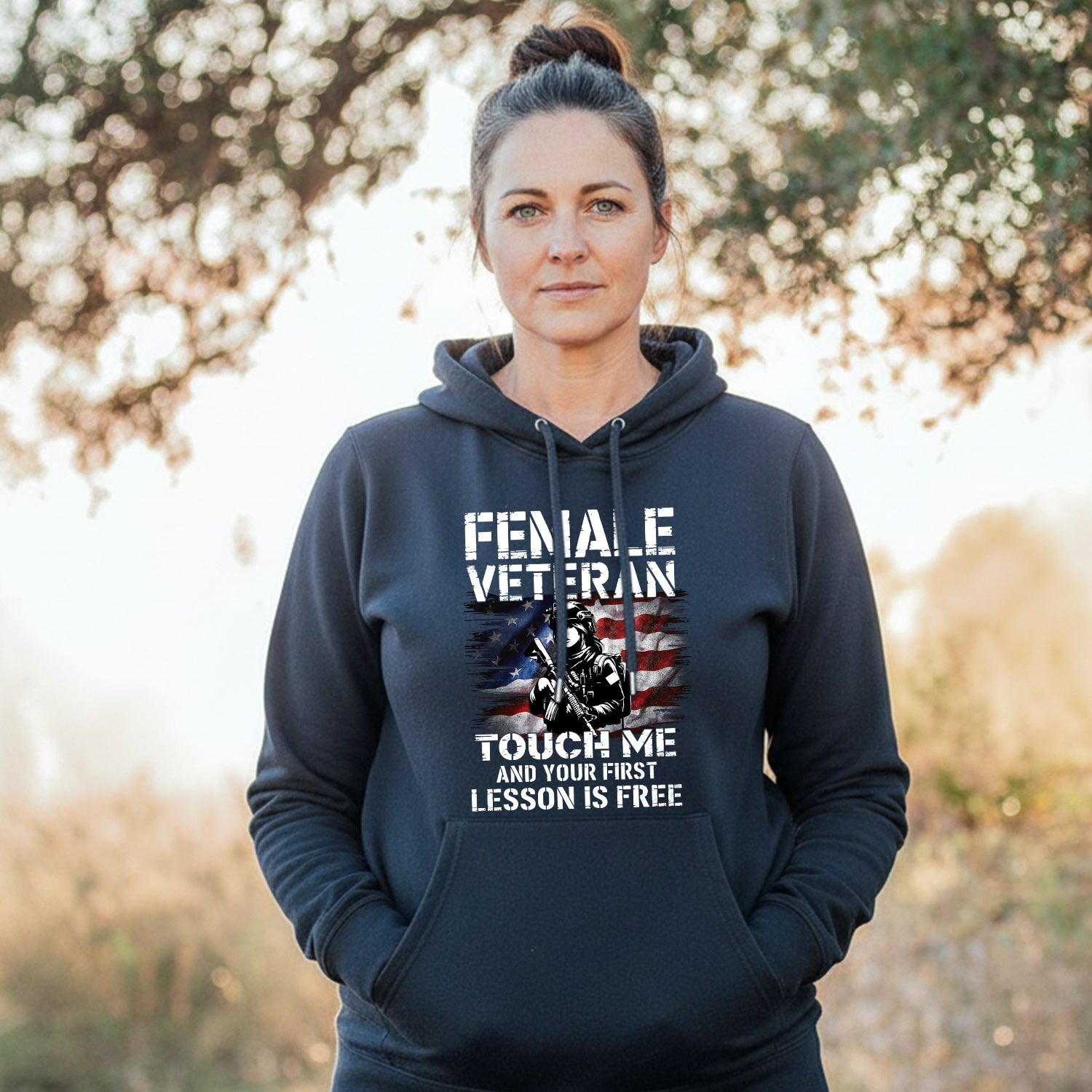 Female Veteran Touch Me and Your First Hoodie