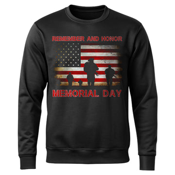 Remember and Honor Memorial Day Sweatshirt