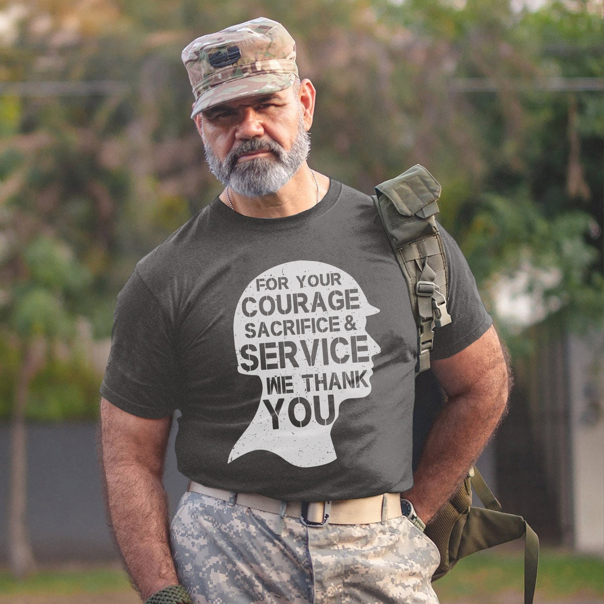 For Your Courage Sacrifice and Service We T-Shirt