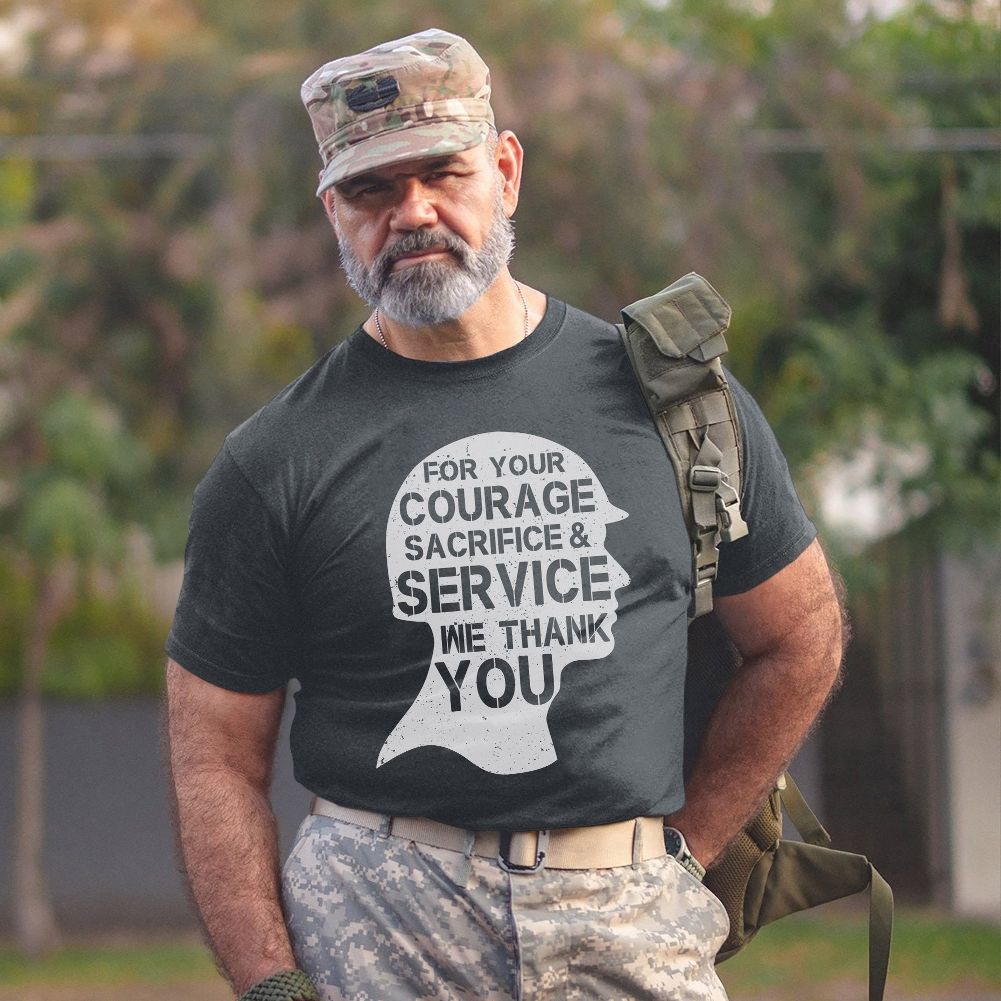 For Your Courage Sacrifice and Service We T-Shirt