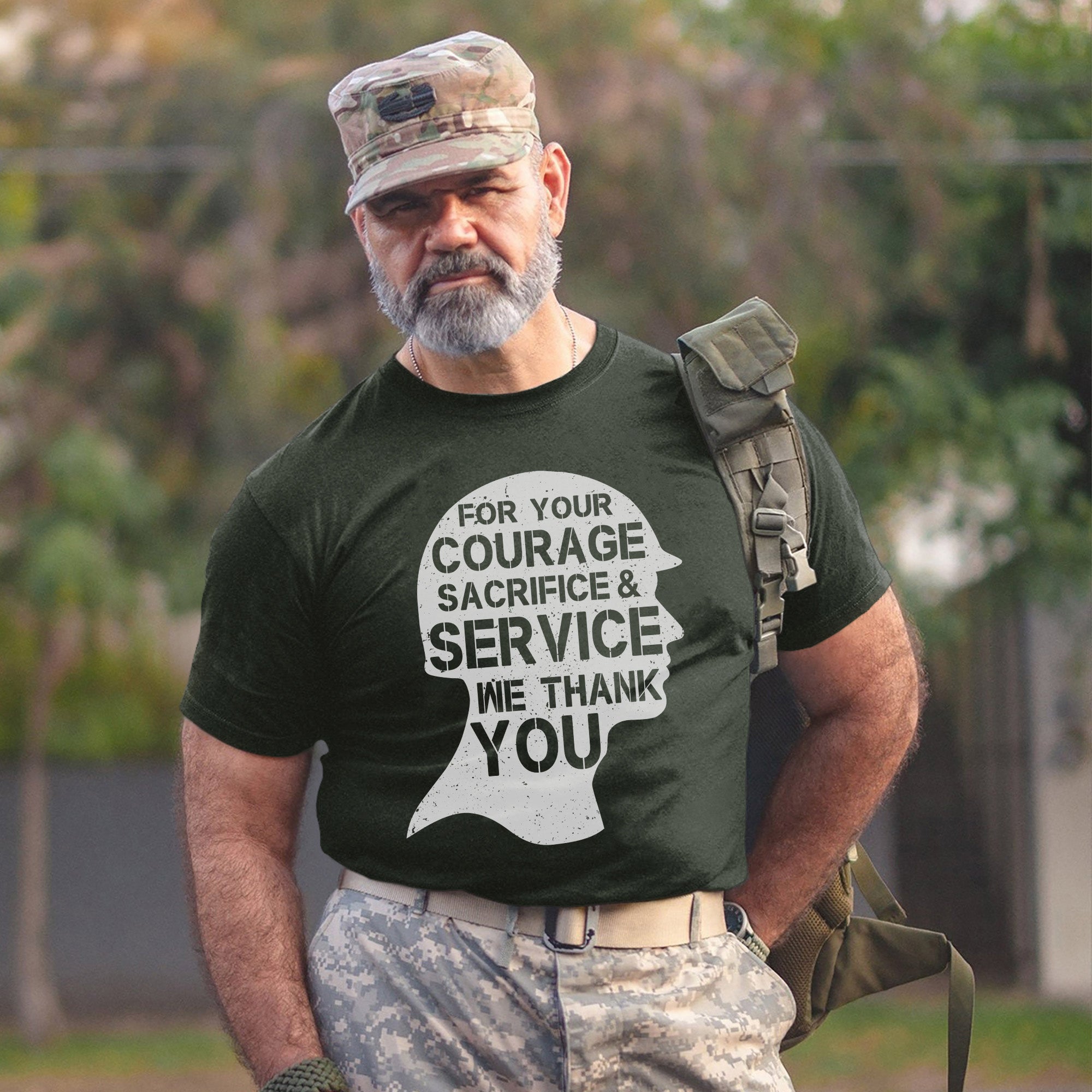 For Your Courage Sacrifice and Service We T-Shirt