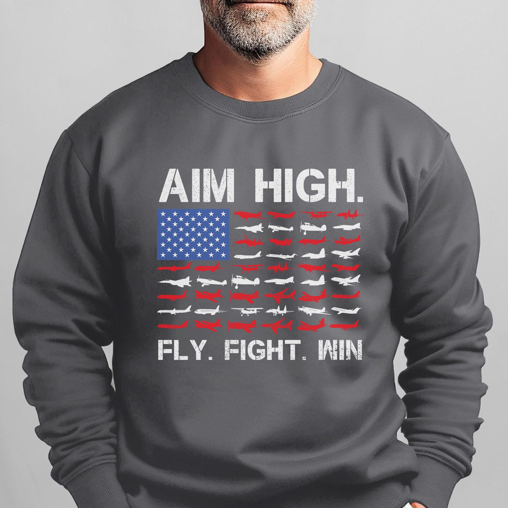 Aim High Fly Fight Win Airplane Sweatshirt