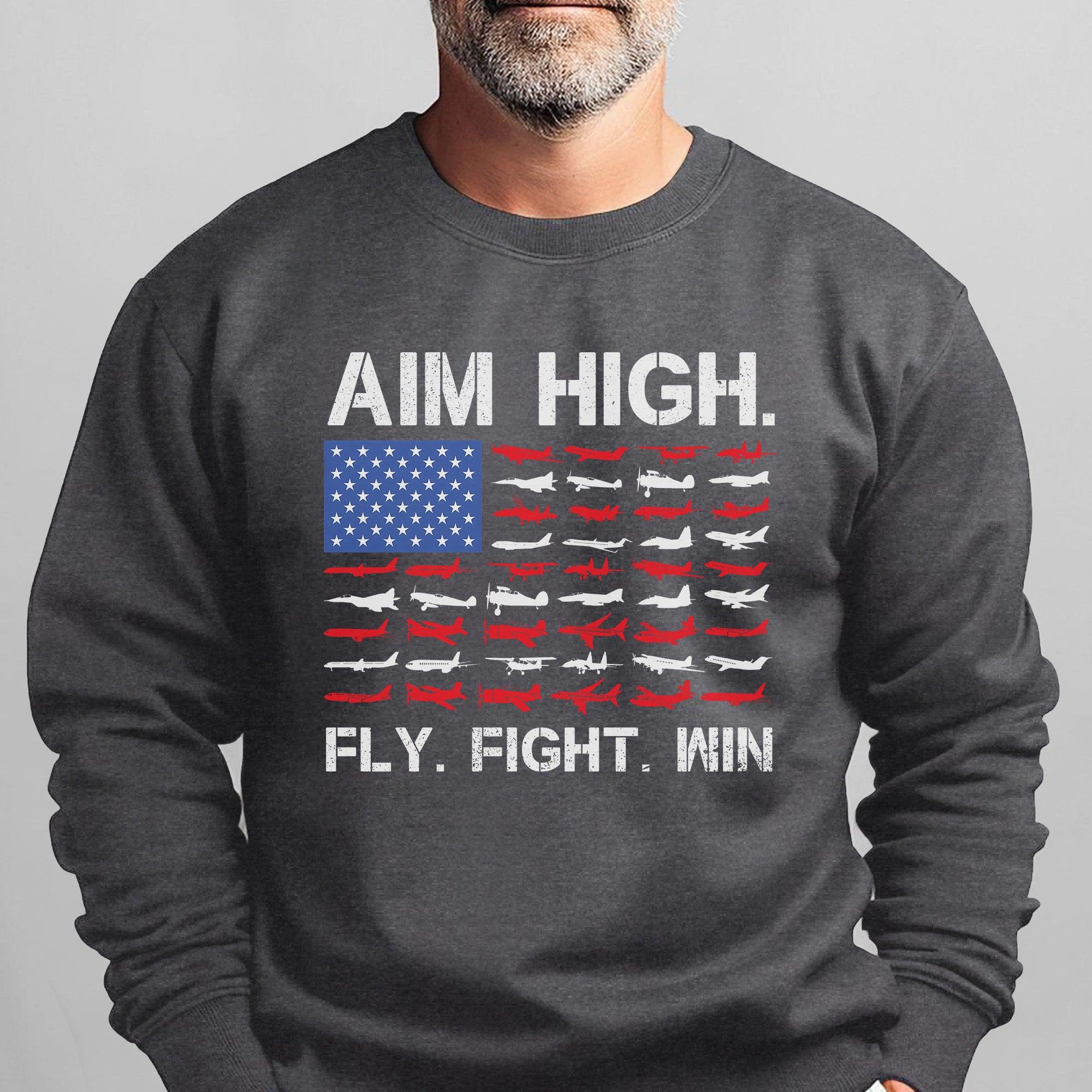 Aim High Fly Fight Win Airplane Sweatshirt