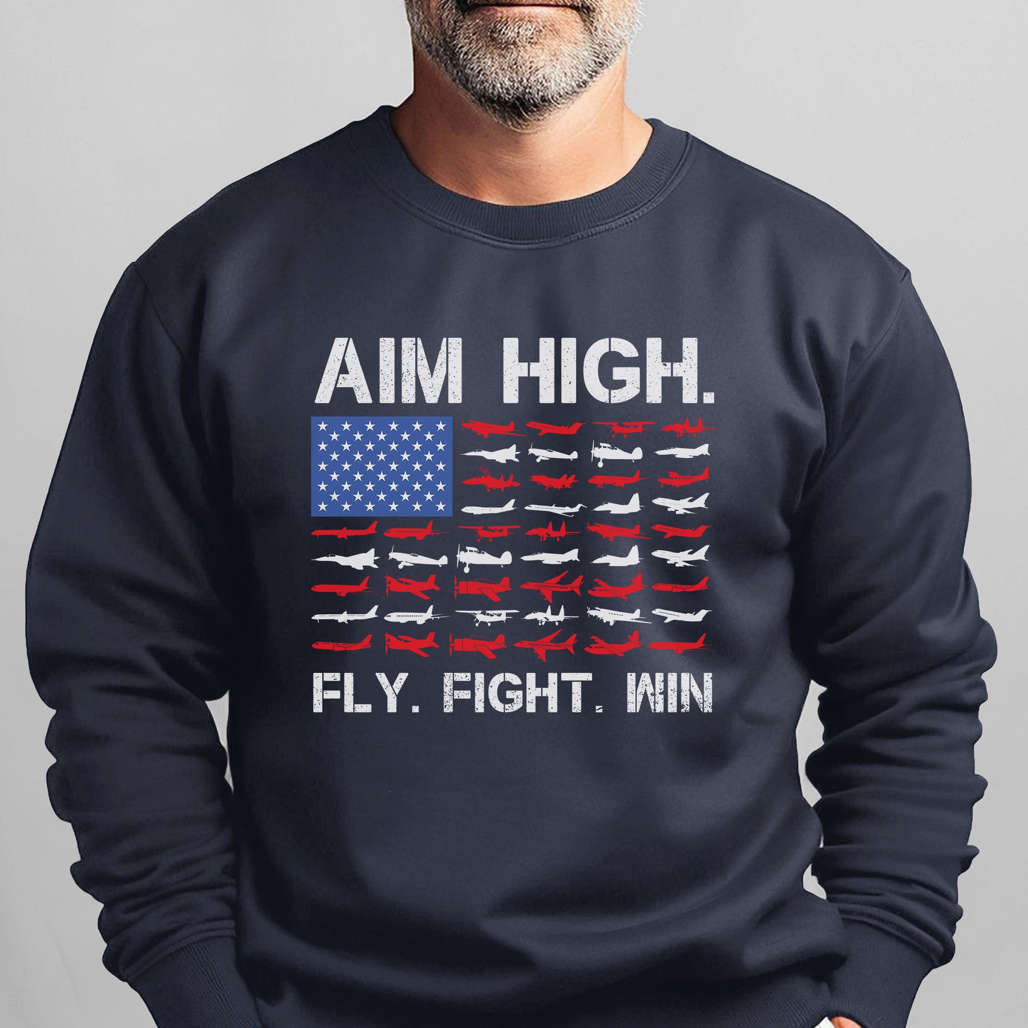 Aim High Fly Fight Win Airplane Sweatshirt
