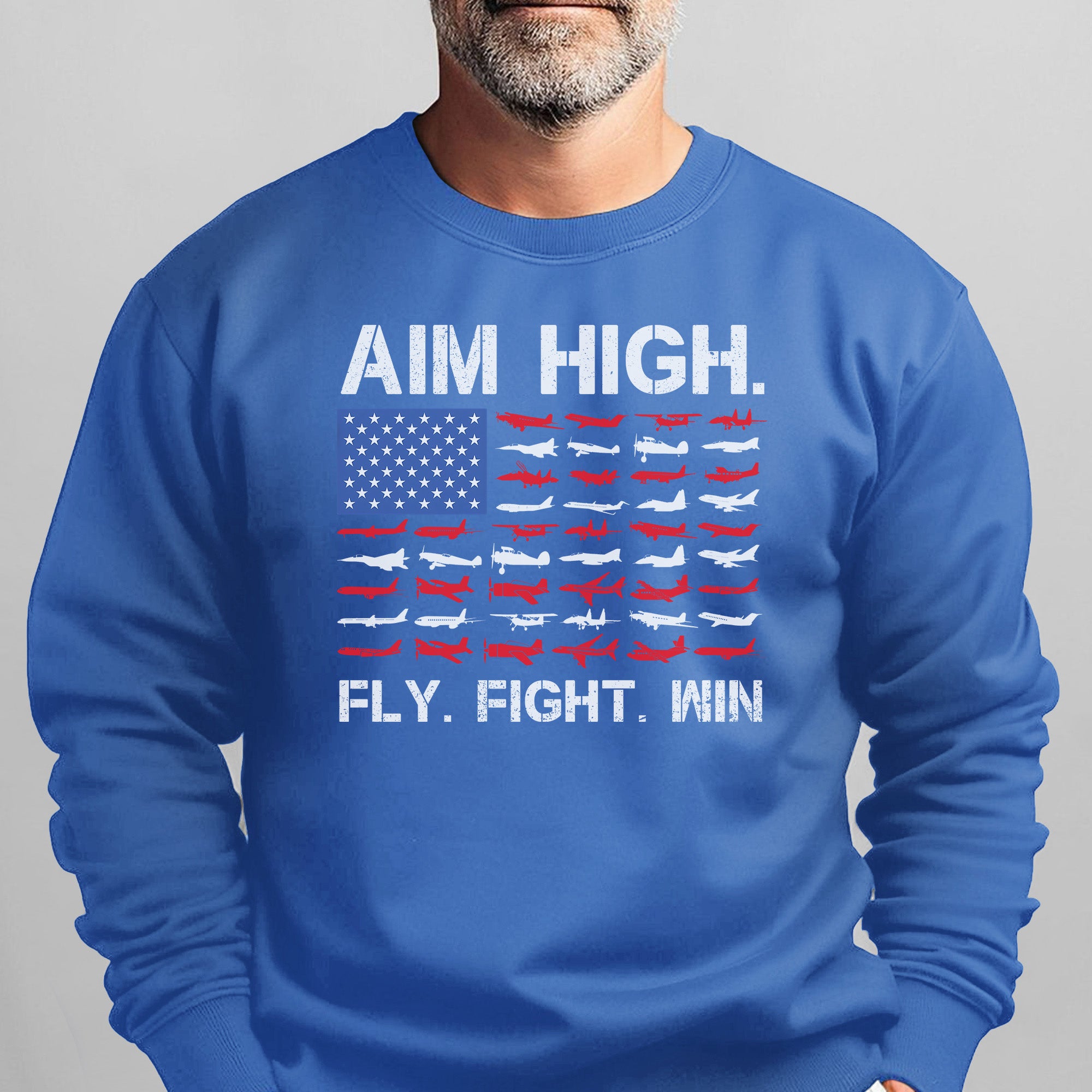 Aim High Fly Fight Win Airplane Sweatshirt