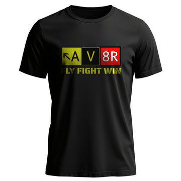 Aviation Pilot AV8R Aviator Fly Fight Win T-Shirt