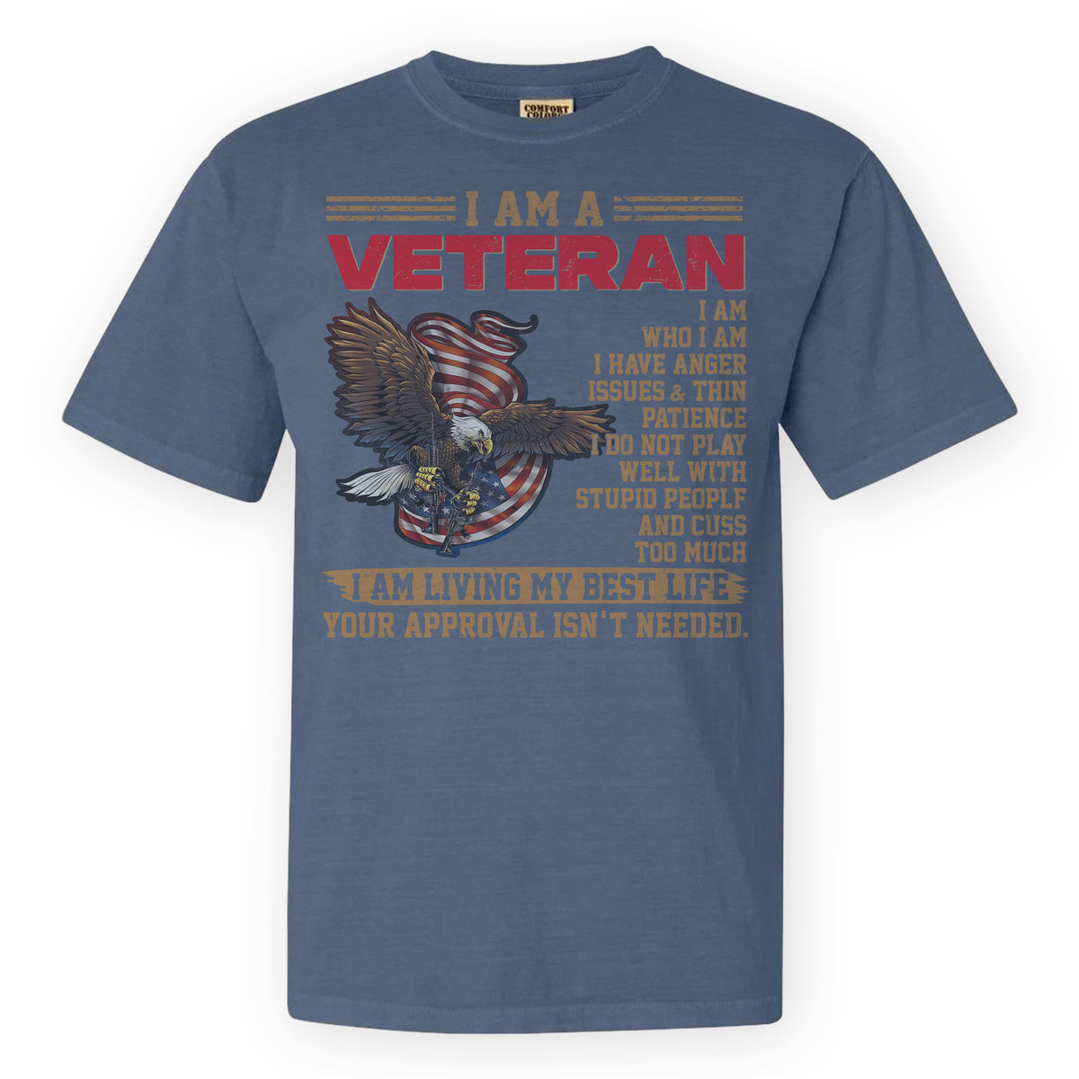 U.S. Veteran Best Life Comfort Colors T-Shirt