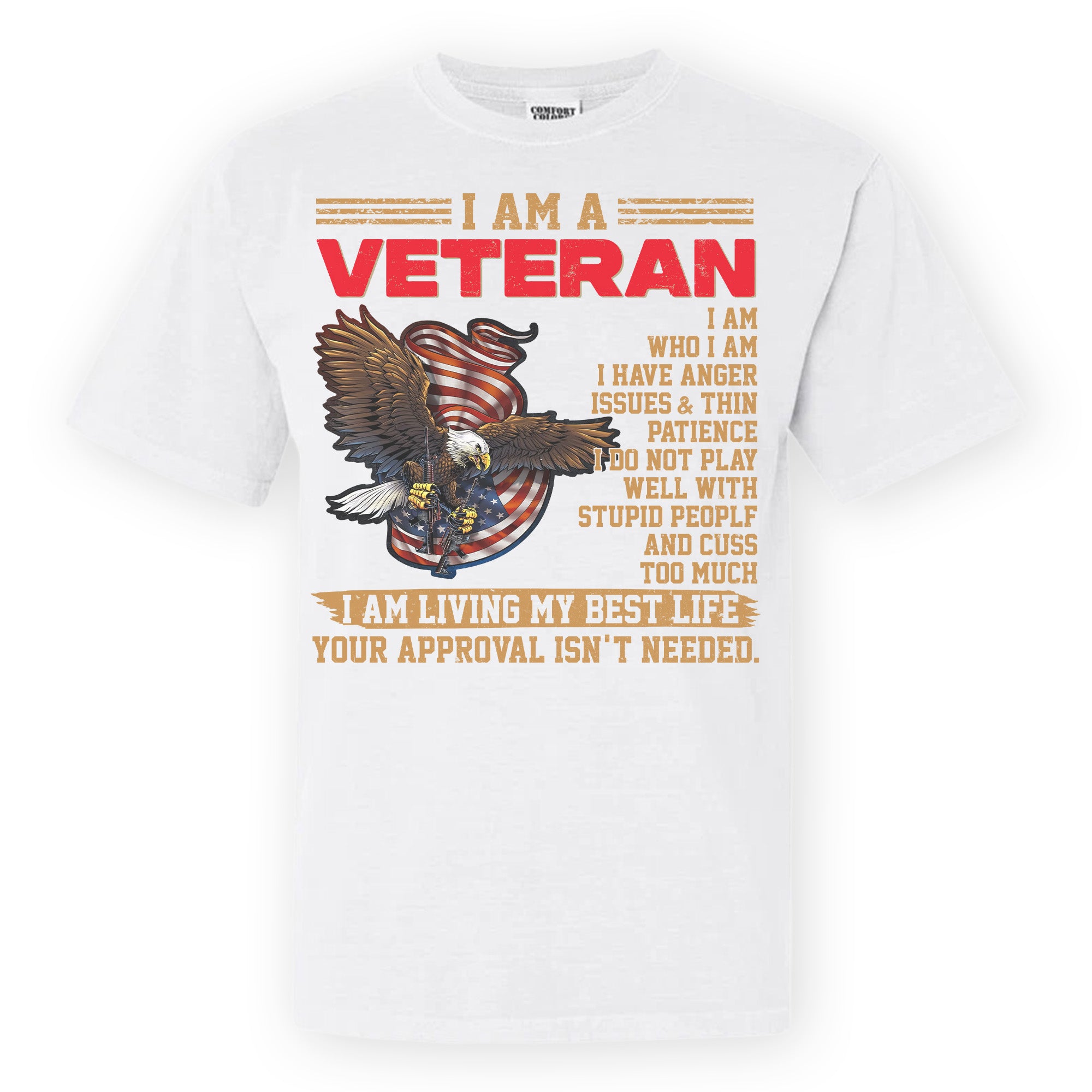 U.S. Veteran Best Life Comfort Colors T-Shirt