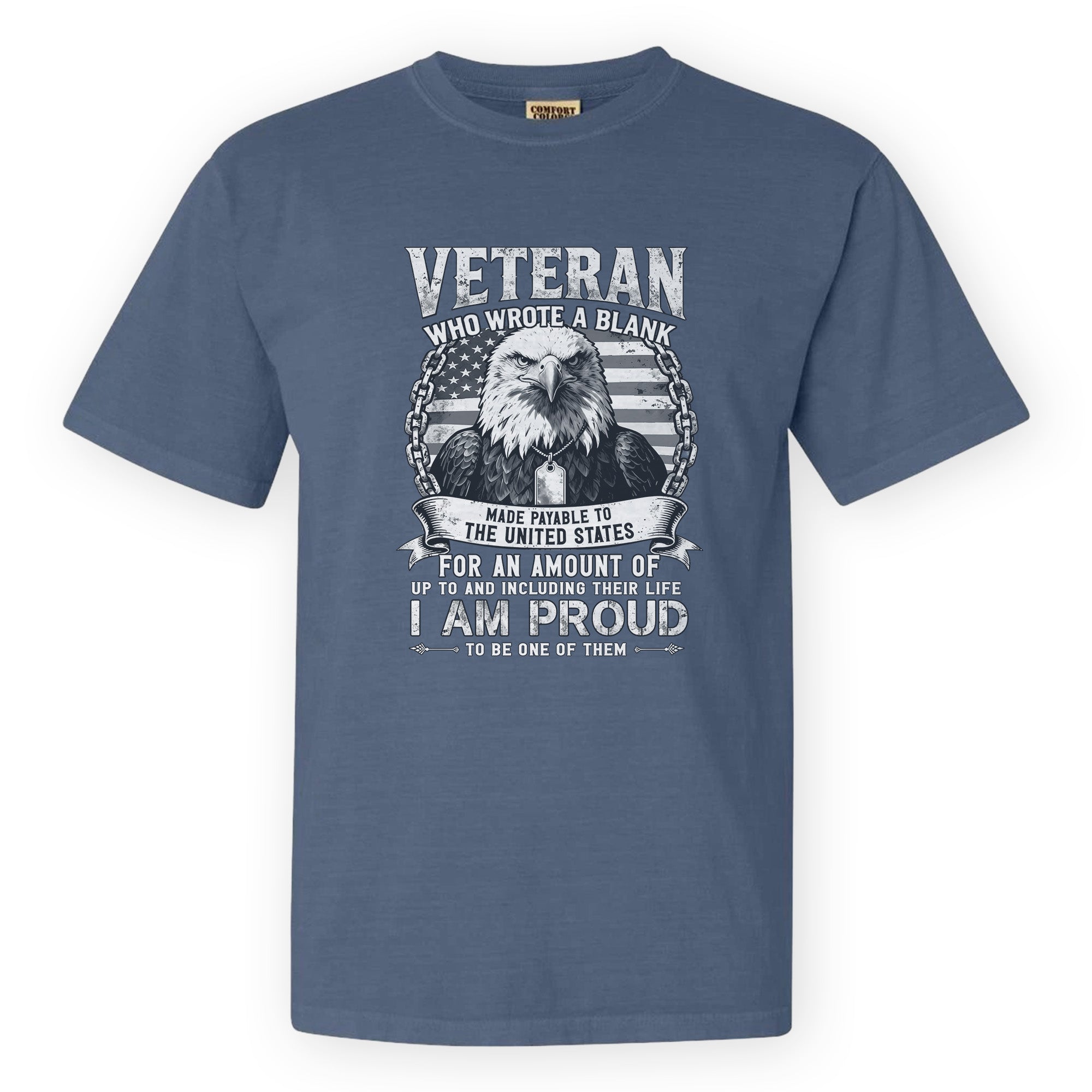 Proud to Be a Veteran Comfort Colors T-Shirt