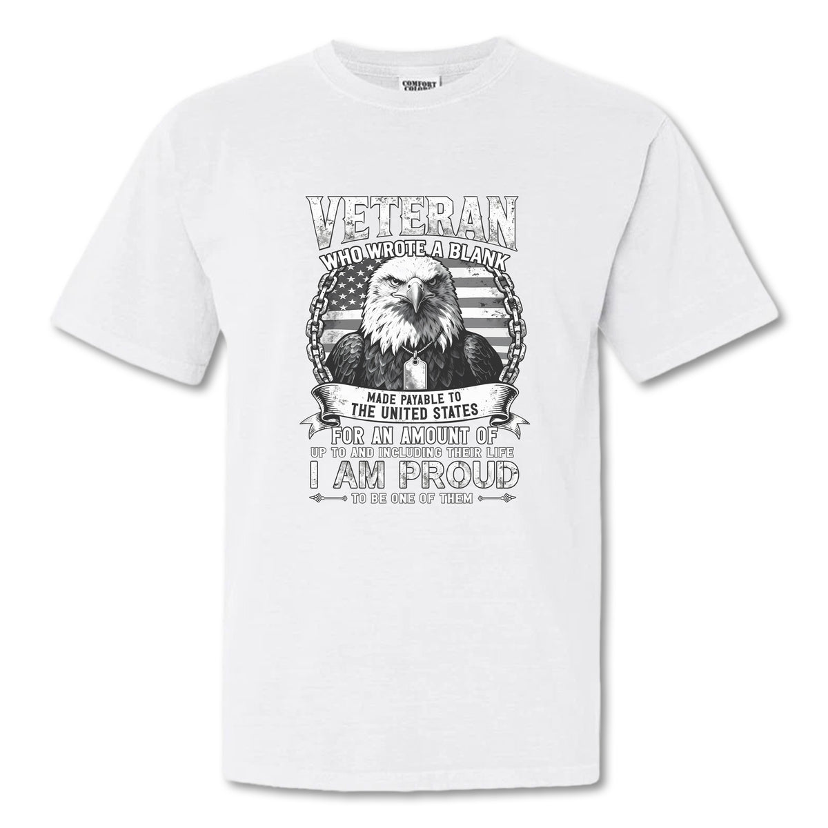 Proud to Be a Veteran Comfort Colors T-Shirt