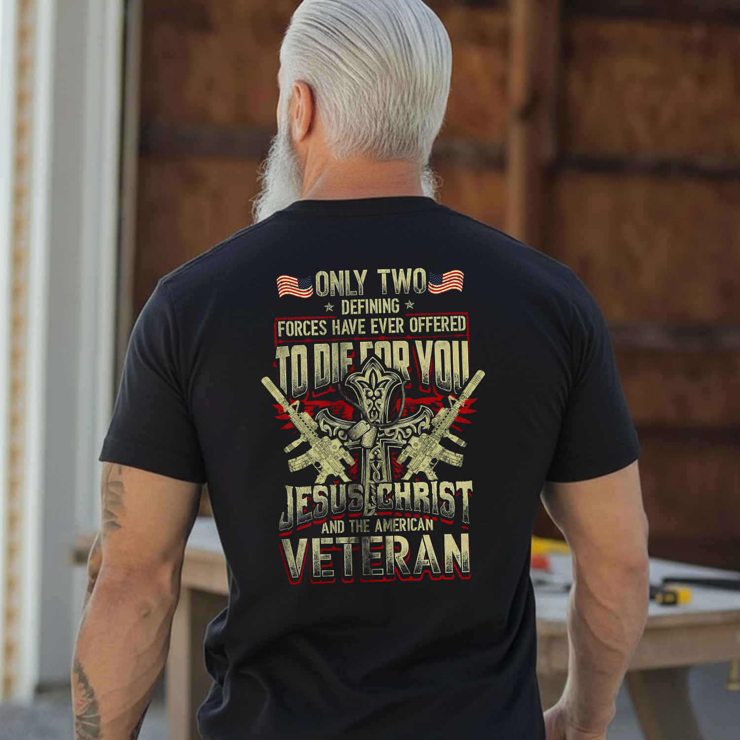 Only Two Forces Die for You Jesus Christ and the American Veteran Military Patriotic Faith T-Shirt Secondary image
