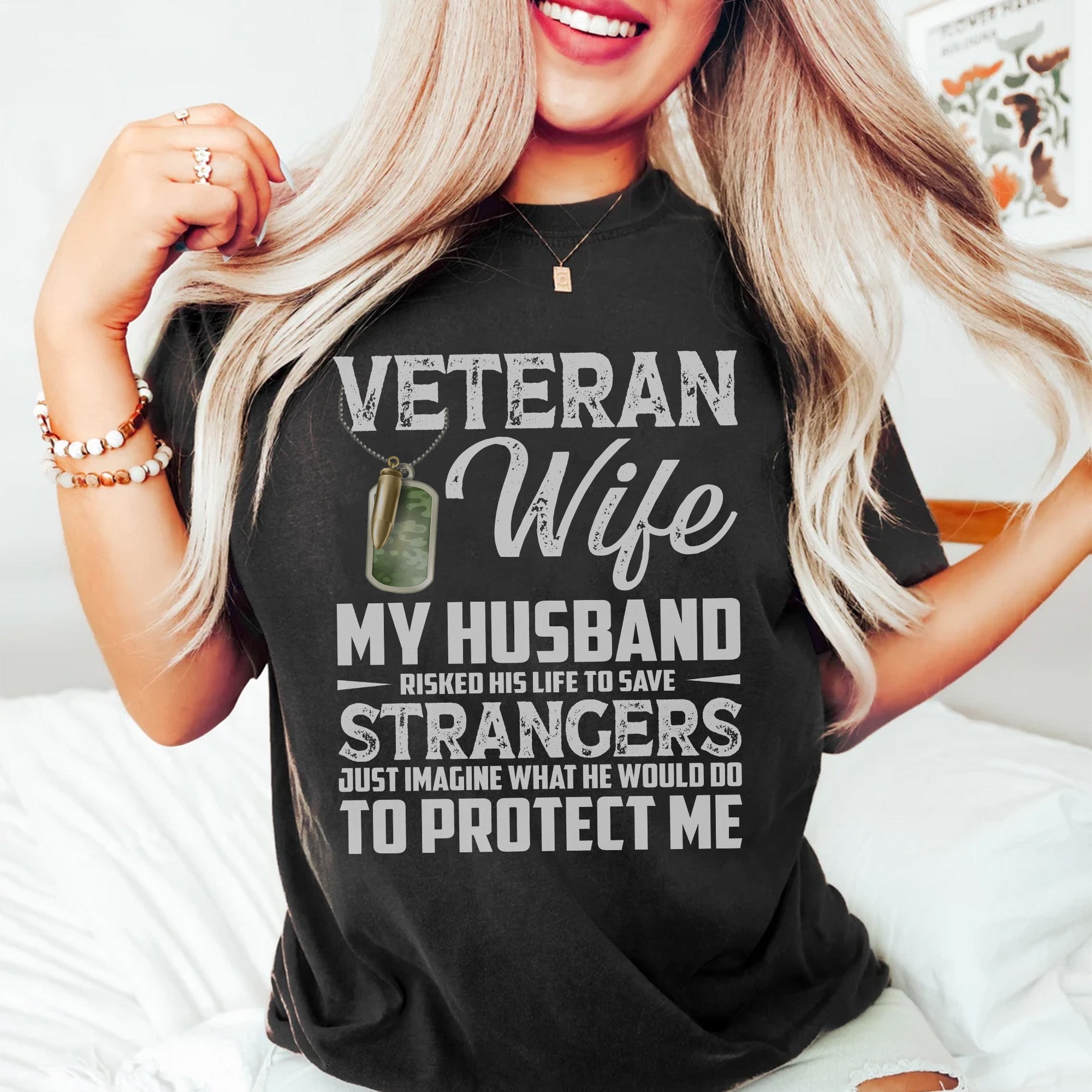 Veteran Wife My Husband Risked His Life to T-Shirt