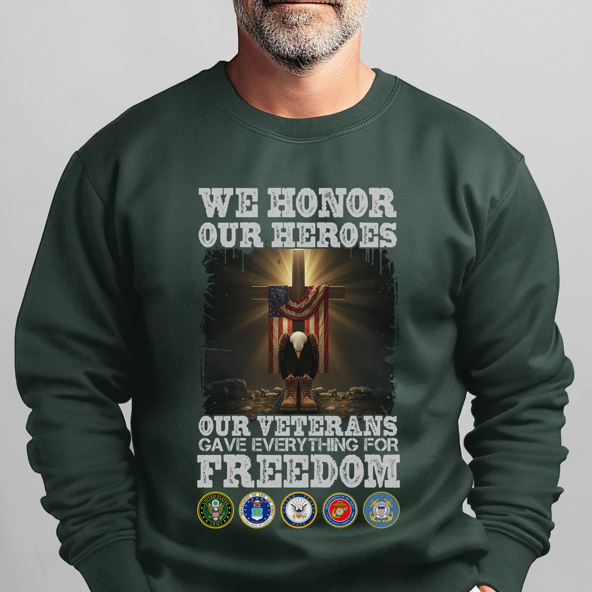 We Honor Our Heroes Our Veterans Gave Sweatshirt