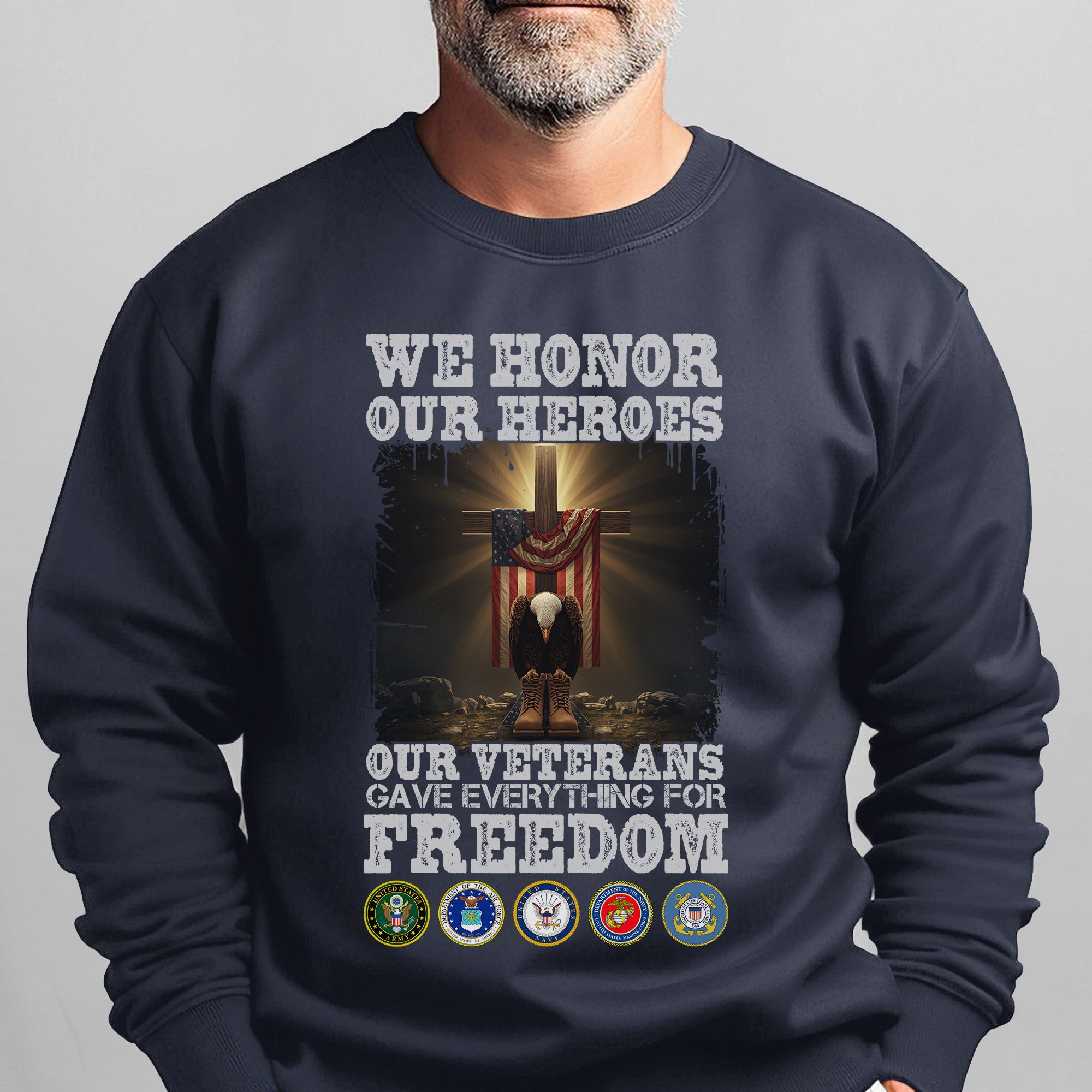 We Honor Our Heroes Our Veterans Gave Sweatshirt