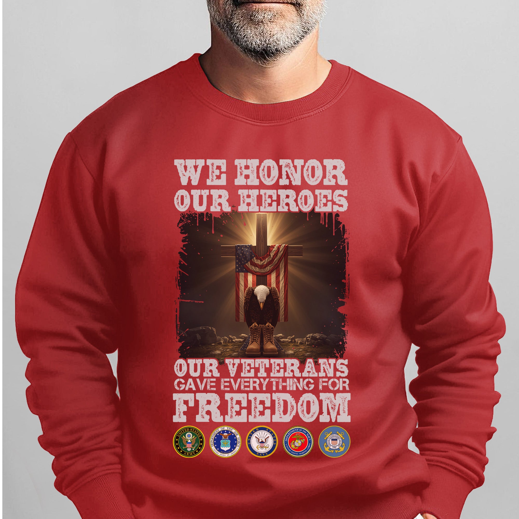 We Honor Our Heroes Our Veterans Gave Sweatshirt