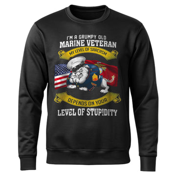 I'm a Grumpy Old Marine Veteran My Sweatshirt
