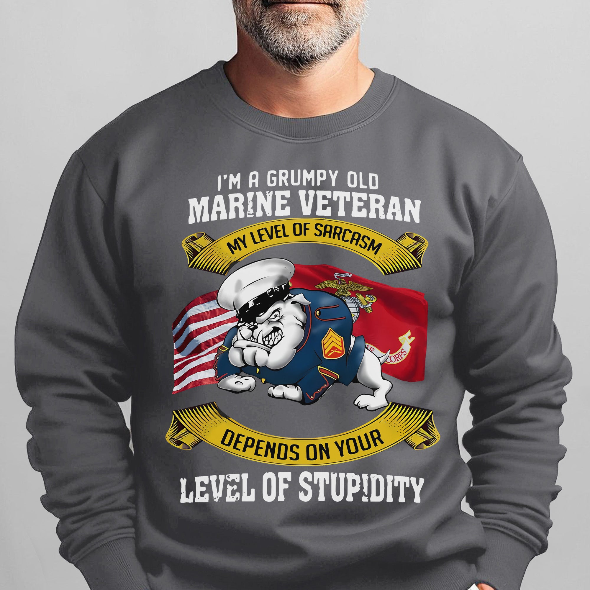 I'm a Grumpy Old Marine Veteran My Sweatshirt