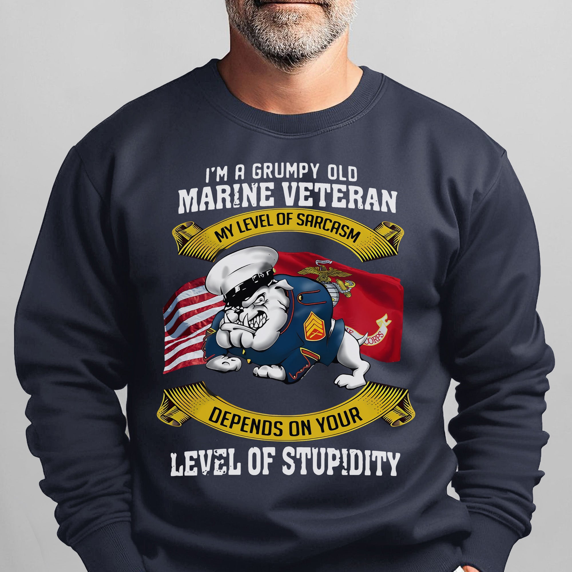 I'm a Grumpy Old Marine Veteran My Sweatshirt